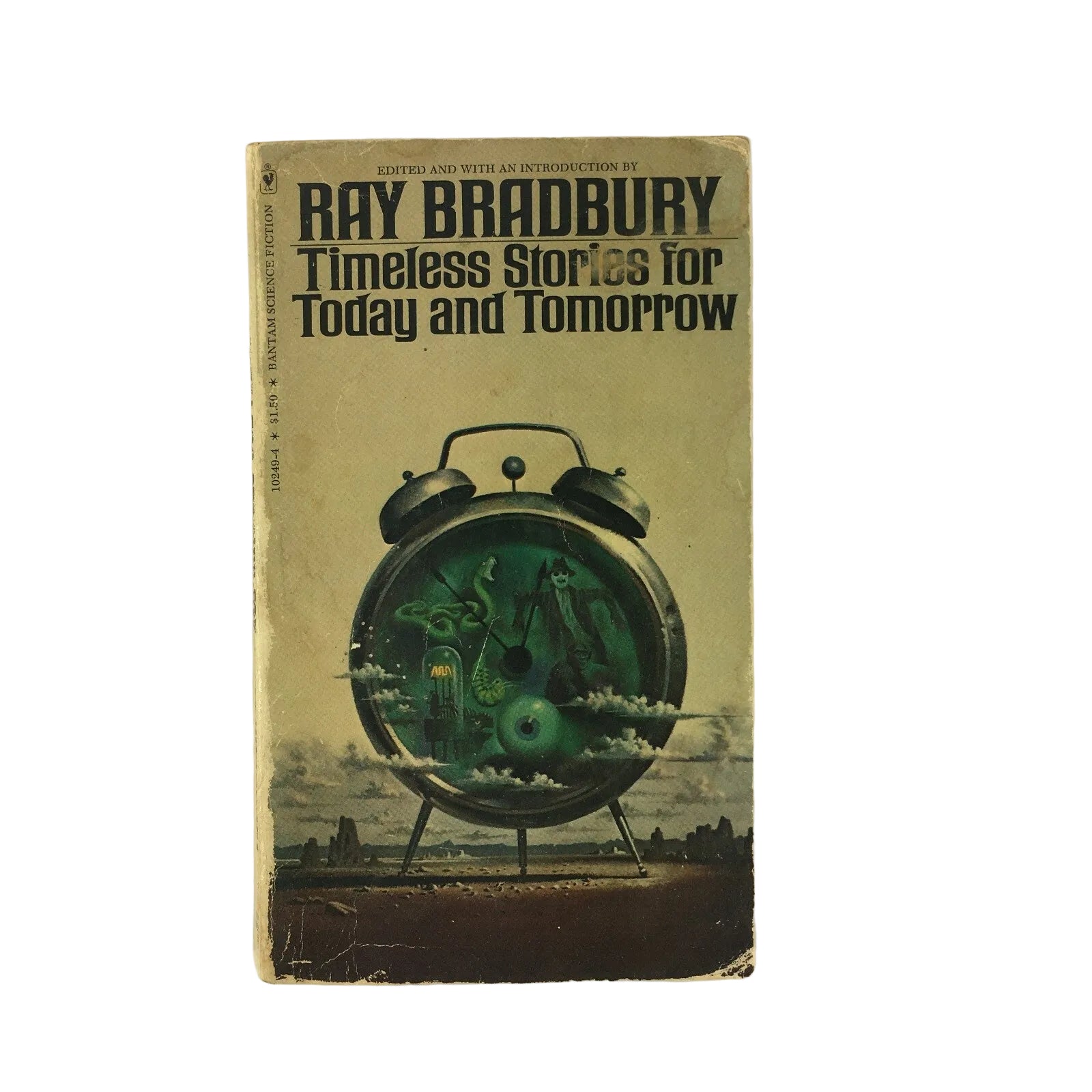 Ray Bradbury Timeless Stories for Today and Tomorrow
