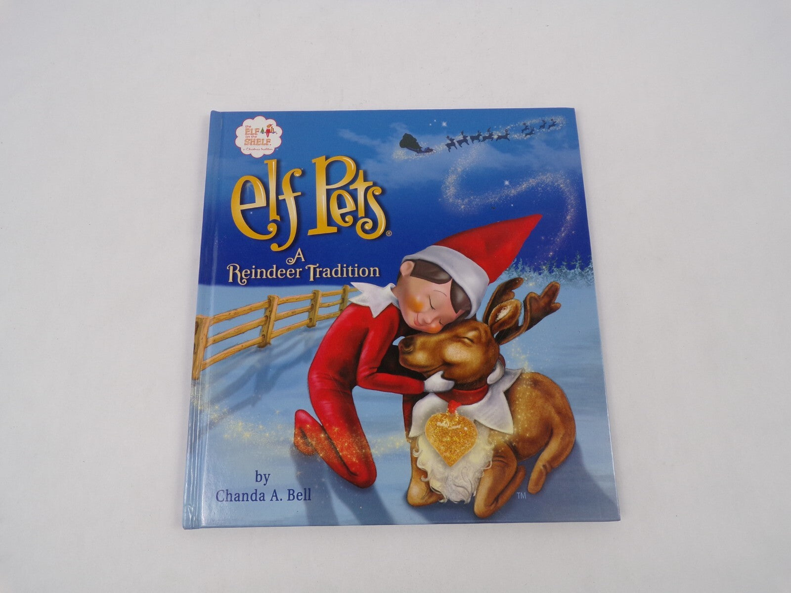Elf Pets A Reindeer Tradition By Chanda A. Bell