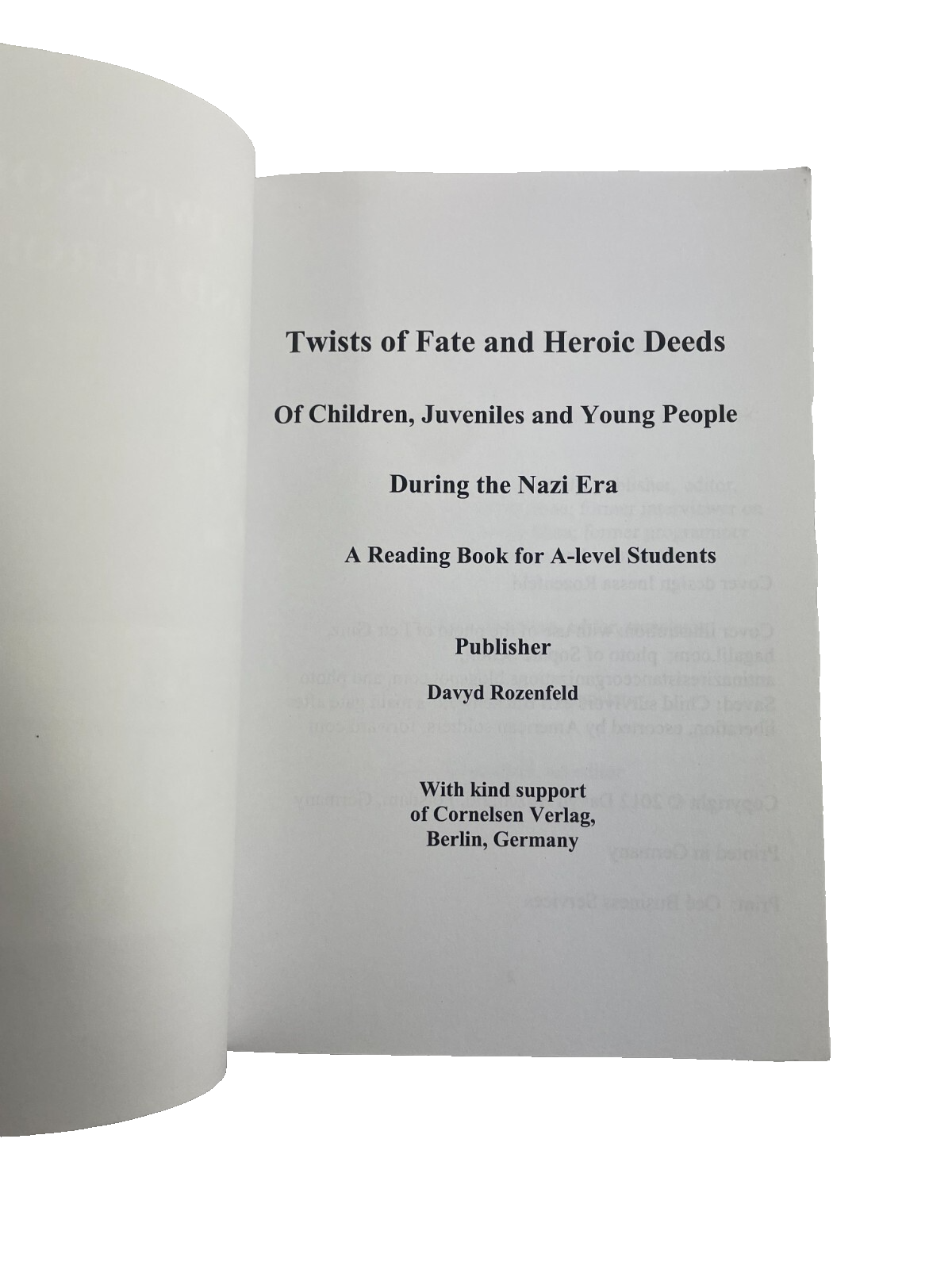 Twists of Fate and Heroic Deeds of Children Juveniles and Young People Nazi Era