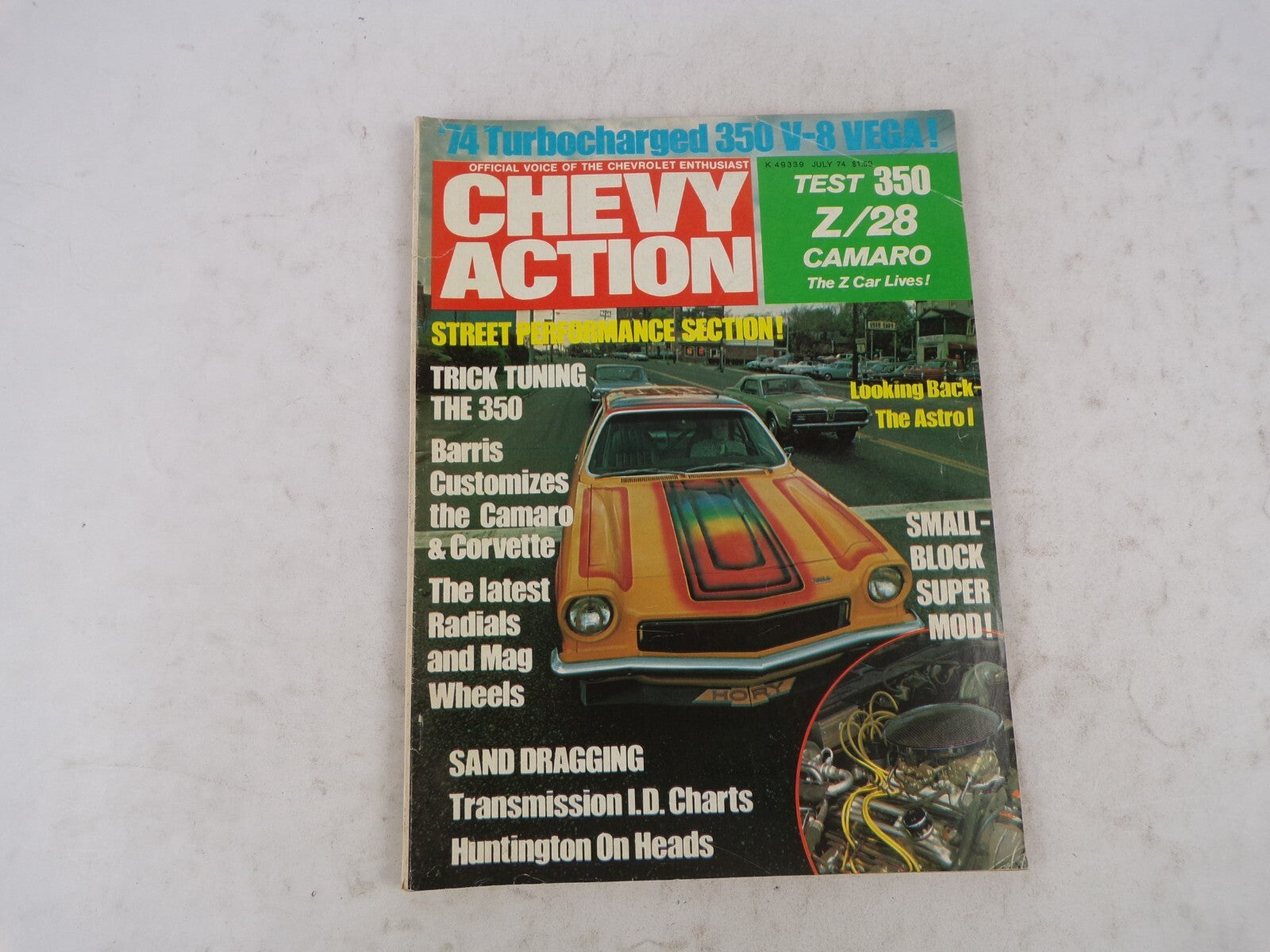 July 1974 Chevy Action 74 Turbocharged 350 V-8 Vega! Street Performance Section!