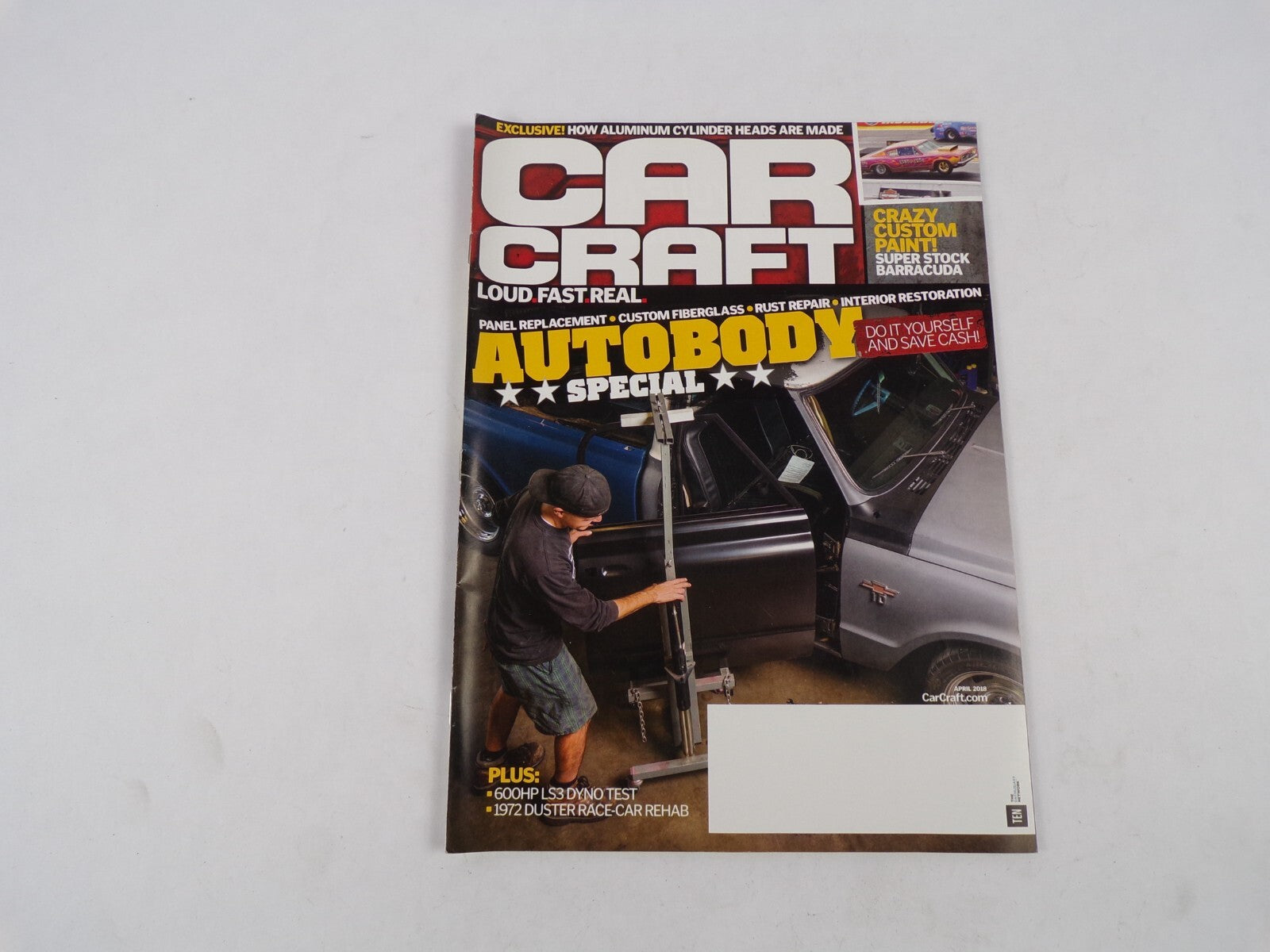 April 2018 Car Craft Loud Fast Real Autobody Special Exclusive! How Aluminum Cyl