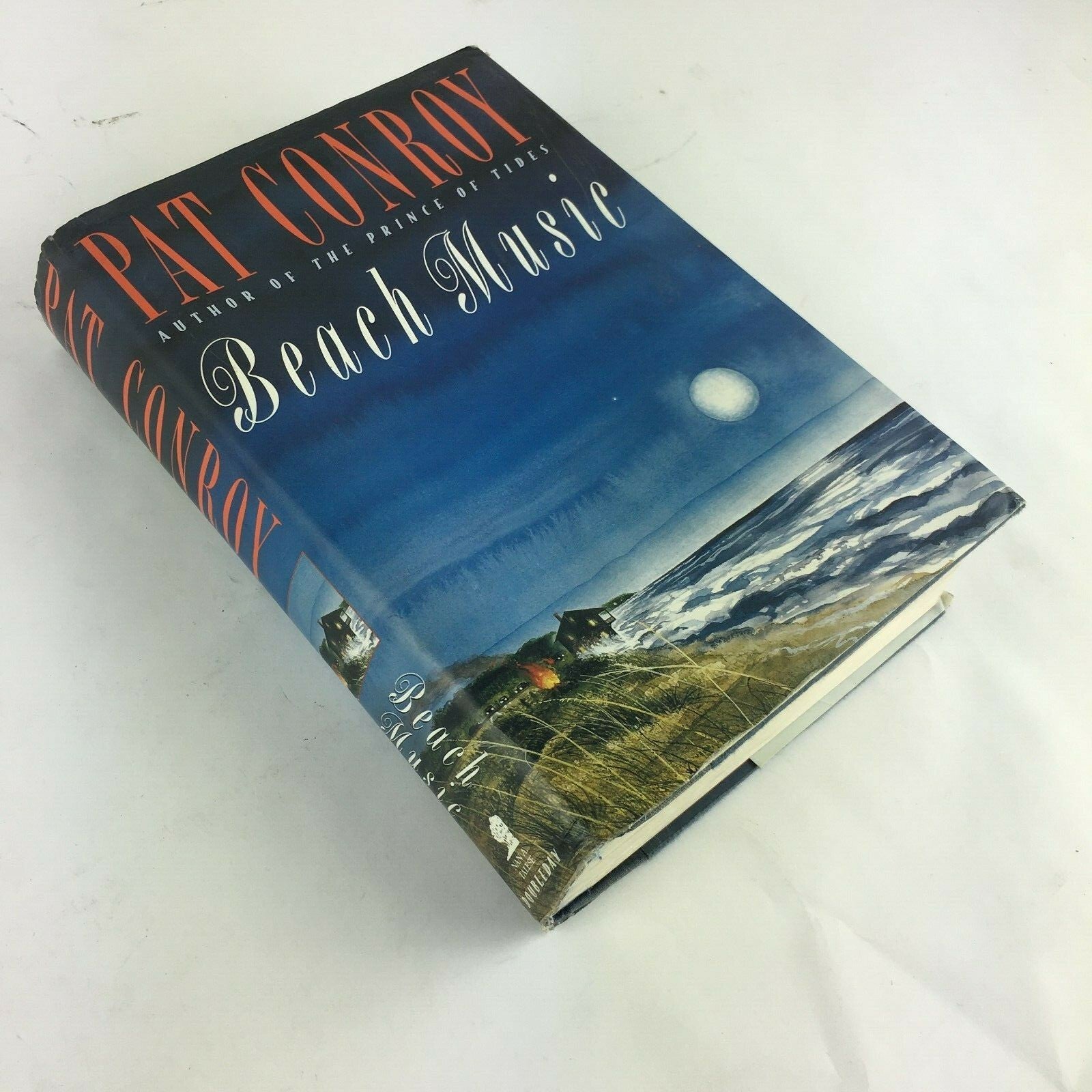 1995 First Edition Book Pat Conroy Author of the Prince of Tides Beach Music