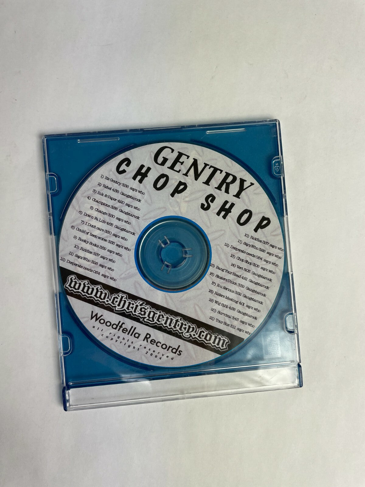 Gentry Chop Shop Woodfella Records Rebel Champions Riddles Sayz Who Disc Q12