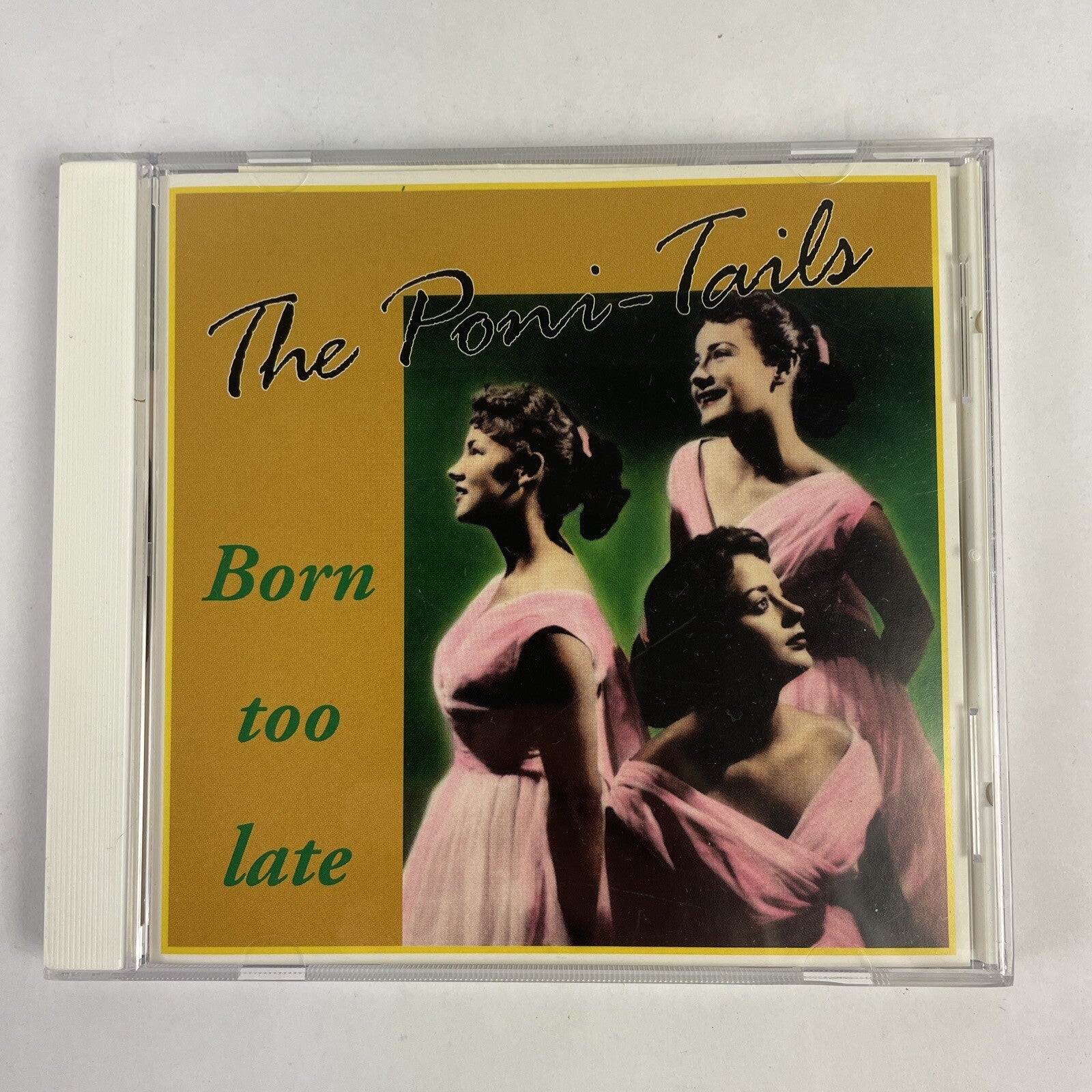 The Poni-Tails - Born Too Late CD Japanese Import    #17