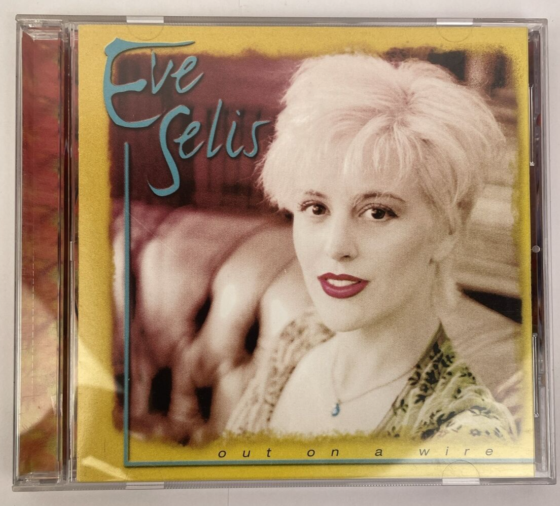 Eve Selis - Out on a Wire Digital Audio CD 1998 Stunt Records -           S