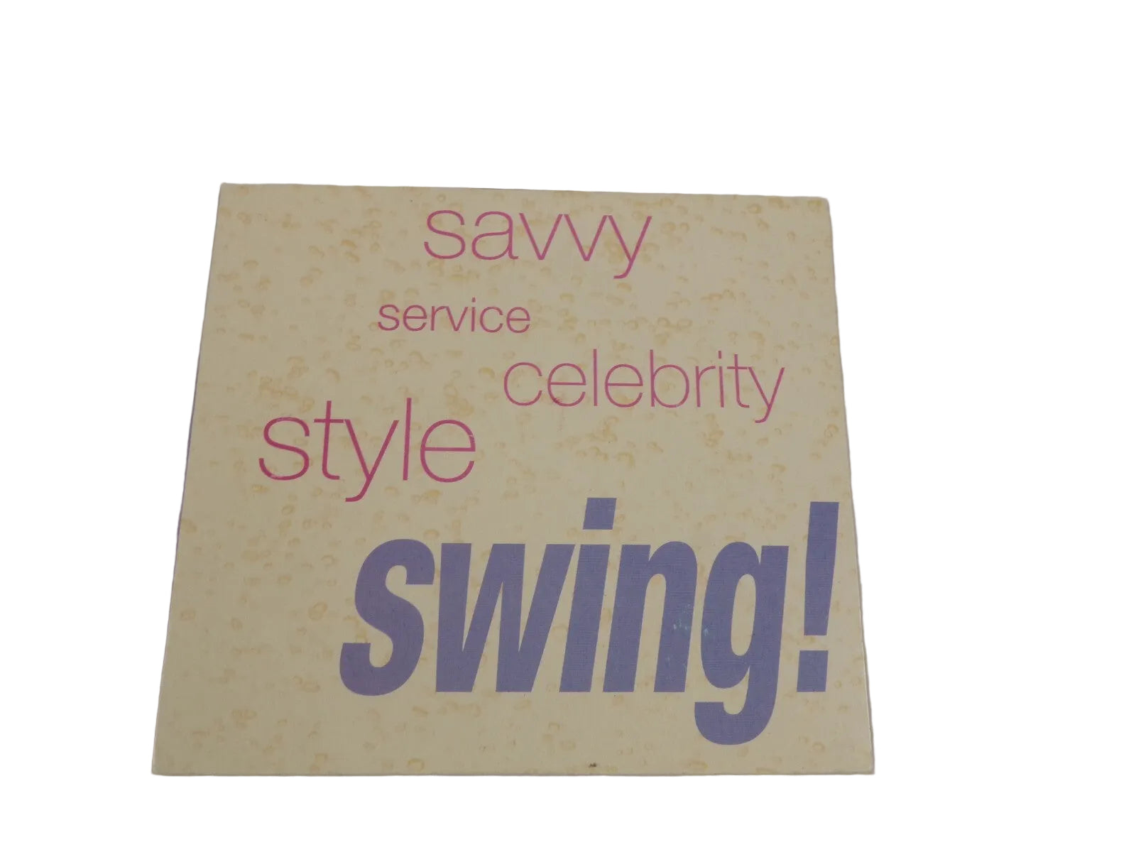 Savvy Service Celebrity Style Swing! Flying Neutrinos New Dog Blues The CamCD#58