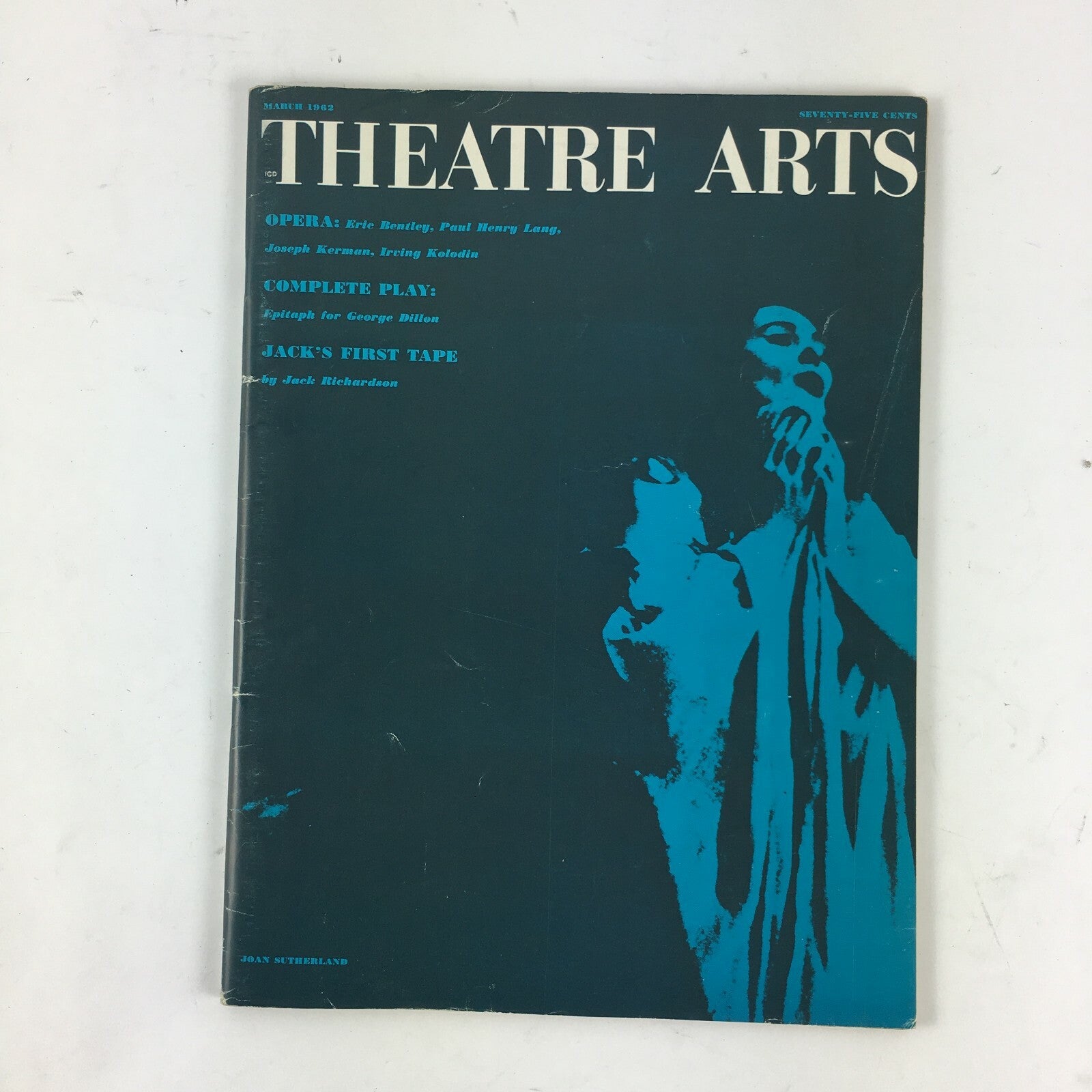 March 1962 Theatre Arts Magazine Opera Eric Bentley Paul Henry Lang JosephKerman