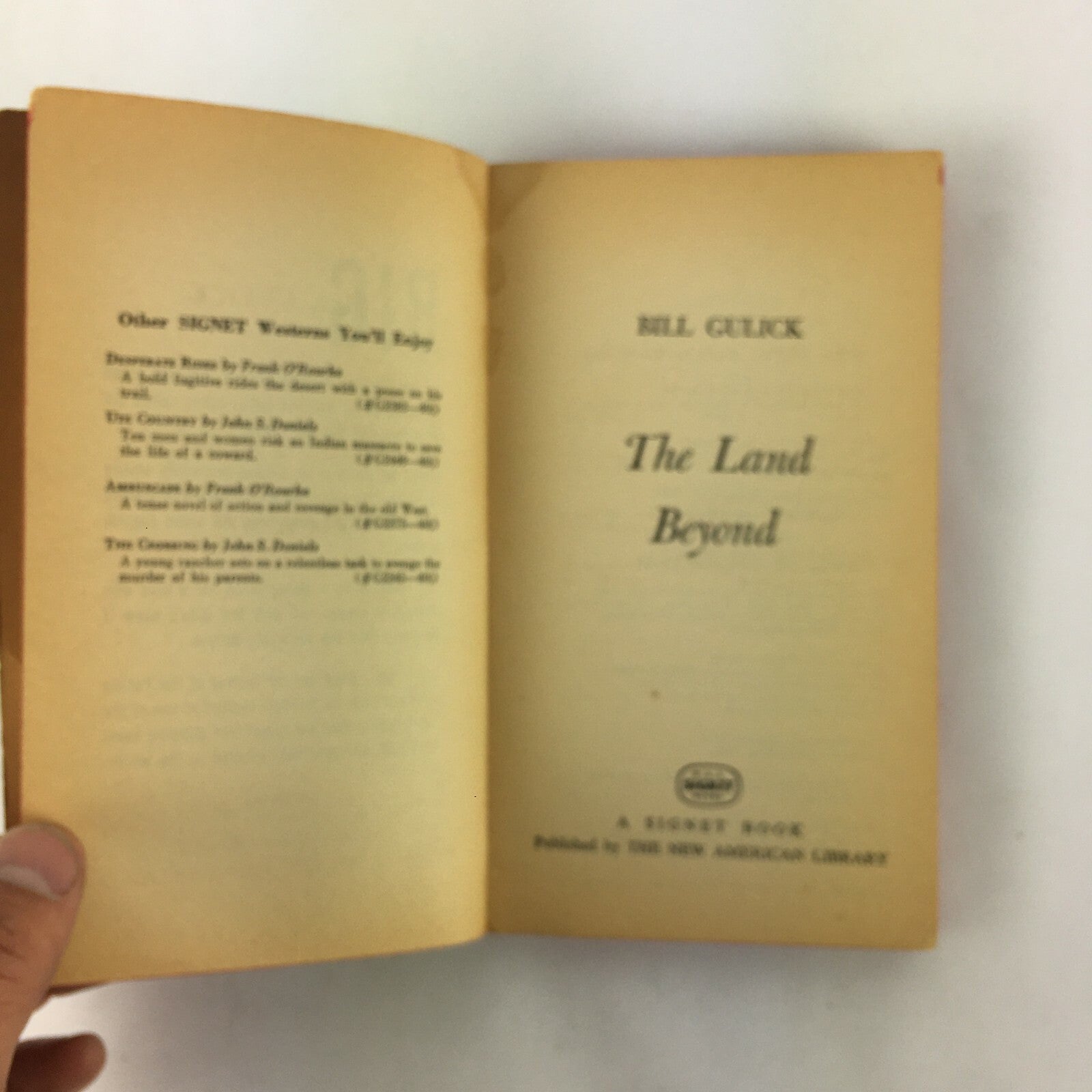 The Land Beyond by Bill Gulick A Signet Book Complete and Unabridged
