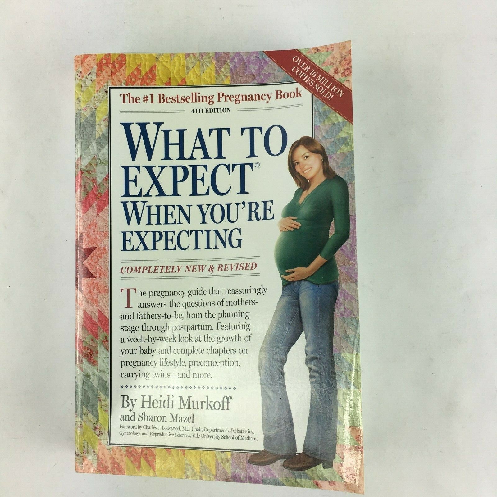 The #1 Bestselling Pregnancy Book What to Expect When You're Expecting Heidi