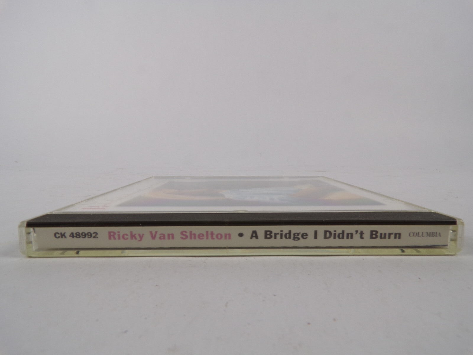 Ricky Van Shelton A Bridge I Didn't Burn If They Turn Off Our Lights CD#16