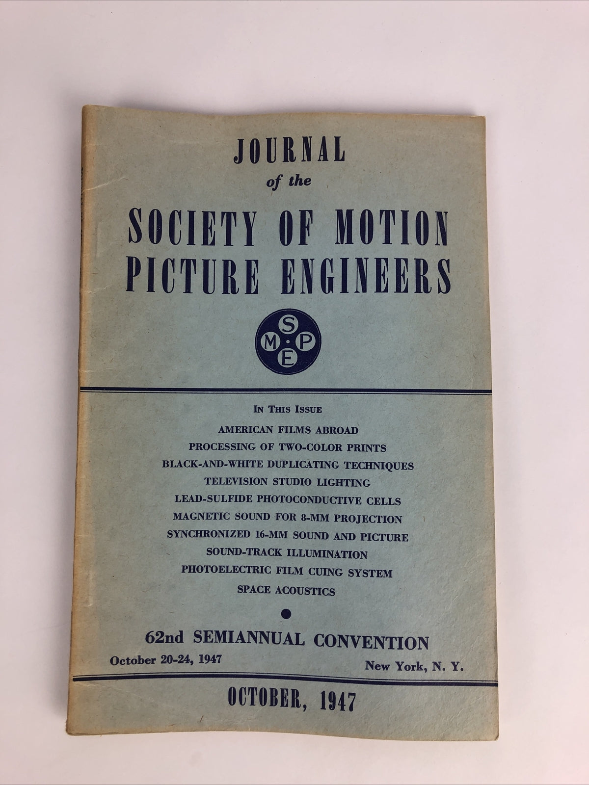 SMPE Journal Of The Society Of Motion Picture Engineers October 1947 VOL 49 No 4