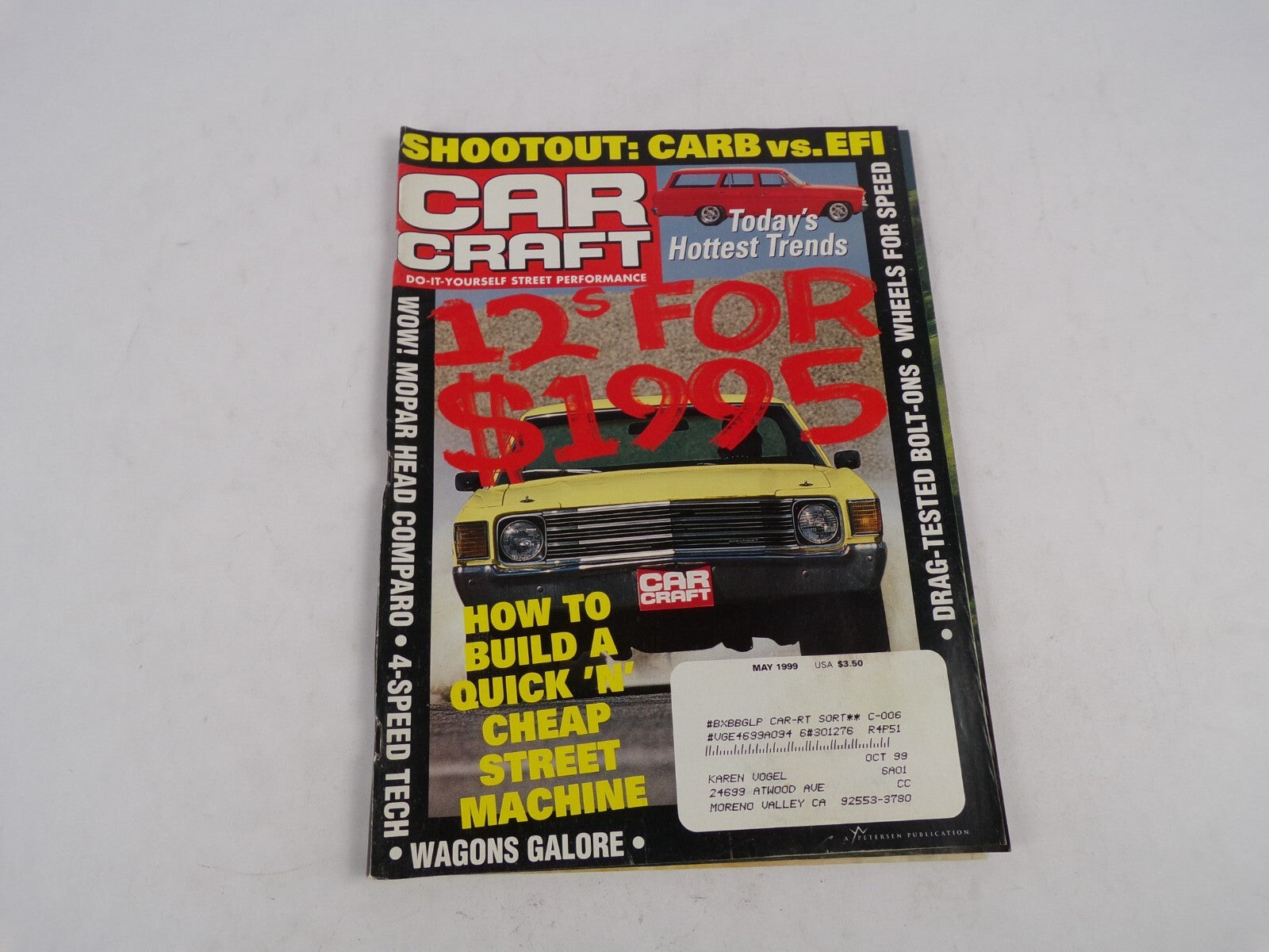 May 1999 Car Craft Todays Hottest Trends 12s For $1995 Carb vs EFI