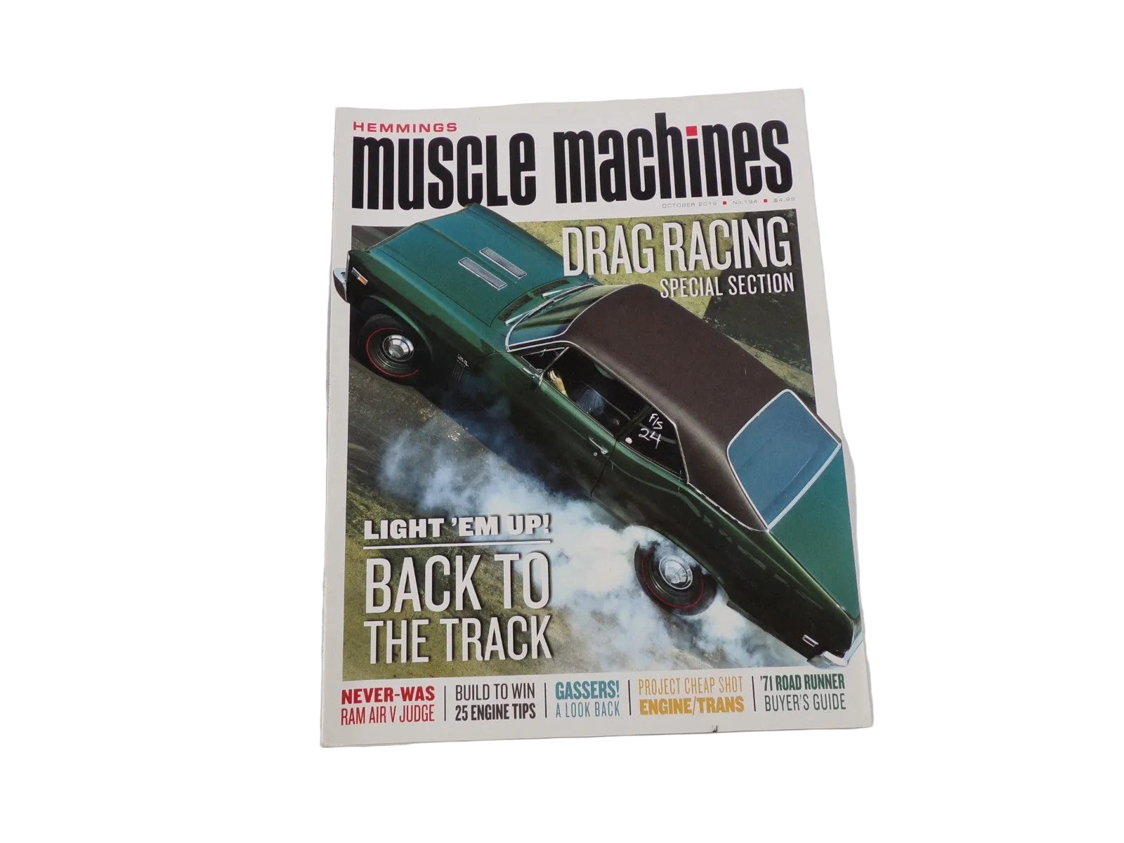 October 2019 Muscle Machines Magazine Drag Racing Special Section Light 'EM Up!