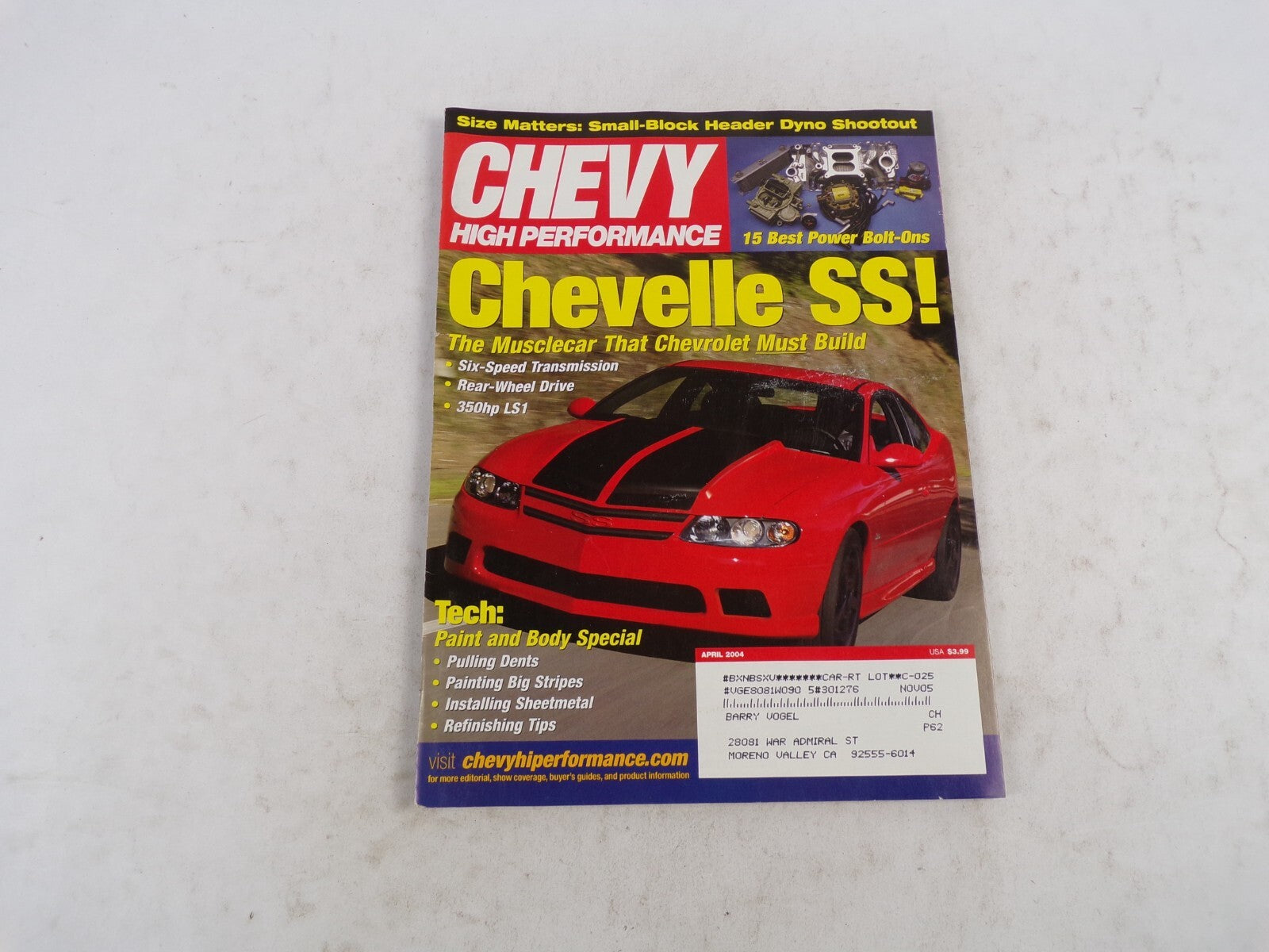 April 2004 Chevy High Performance Chevelle SS! Size Matters: Small-Block Header