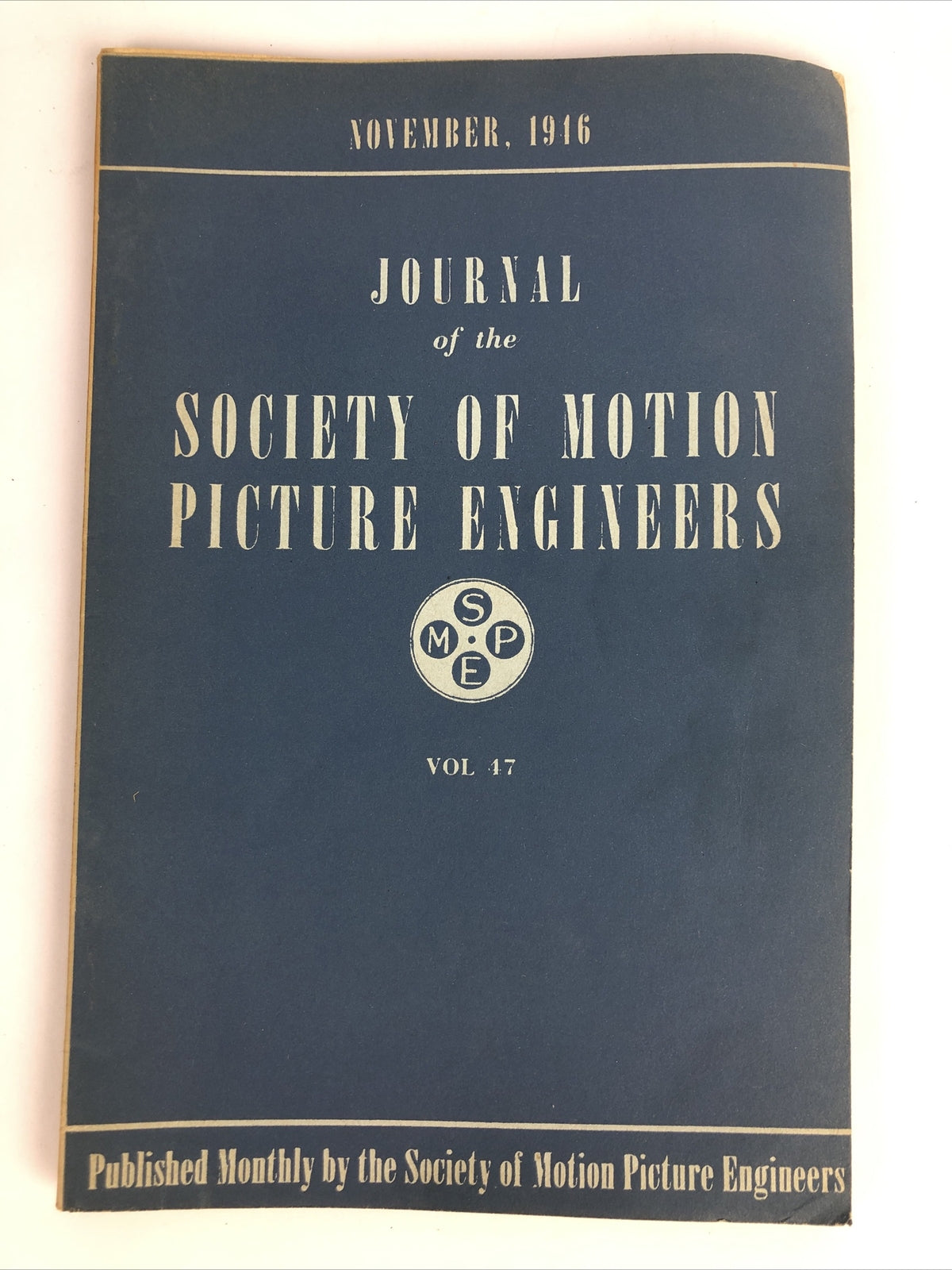 SMPE Journal Of The Society Of Motion Picture Engineers November 1946 VOL 47 No5