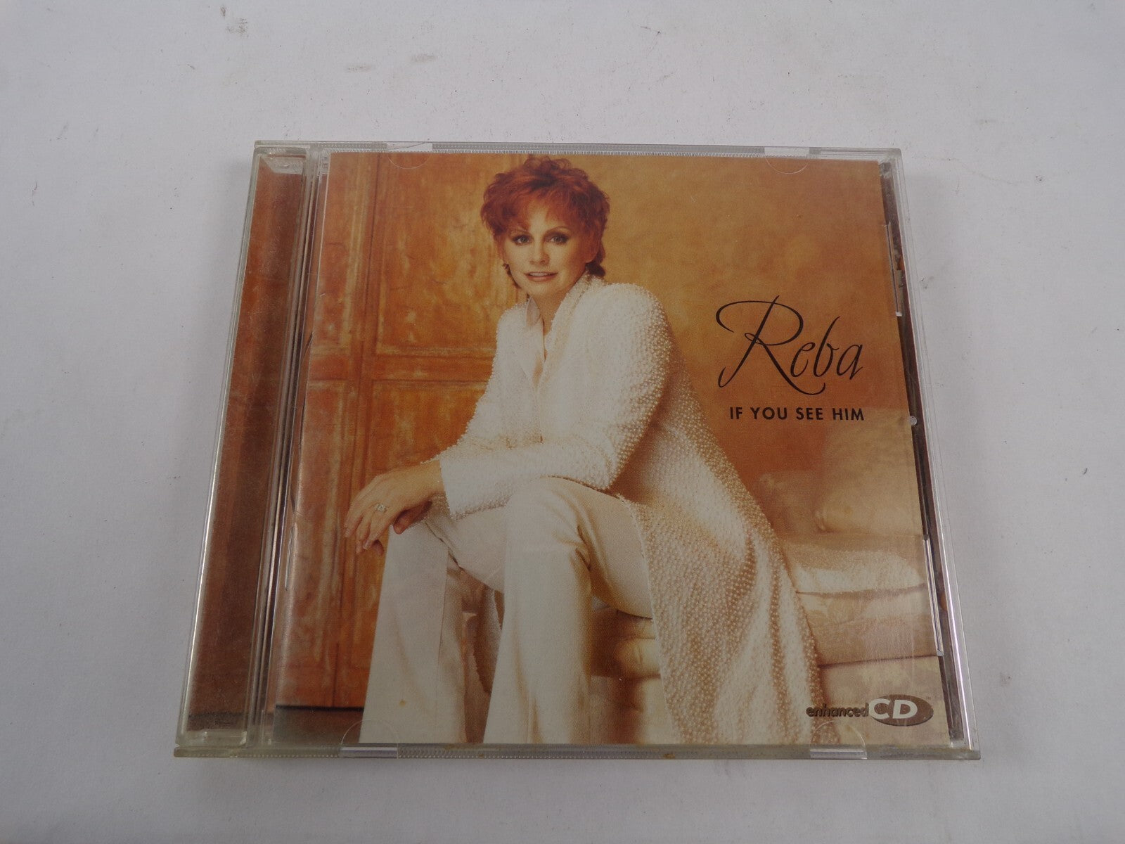 Reba If You See Him iF You See Him ,If You See Her One Honest Heart CD#16