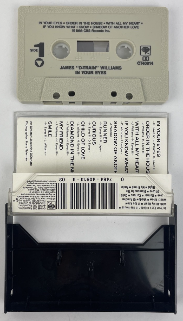 JAMES D-TRAIN WILLIAMS " IN YOUR EYES " Cassette Tape 1988 CBS Records - RARE