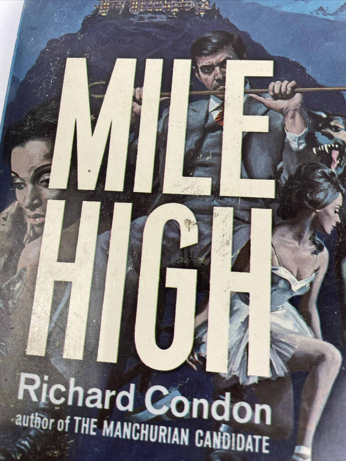 " Mile High " Mystery Paperback Book by Richard Condon from Dell Book 1970 LOOK