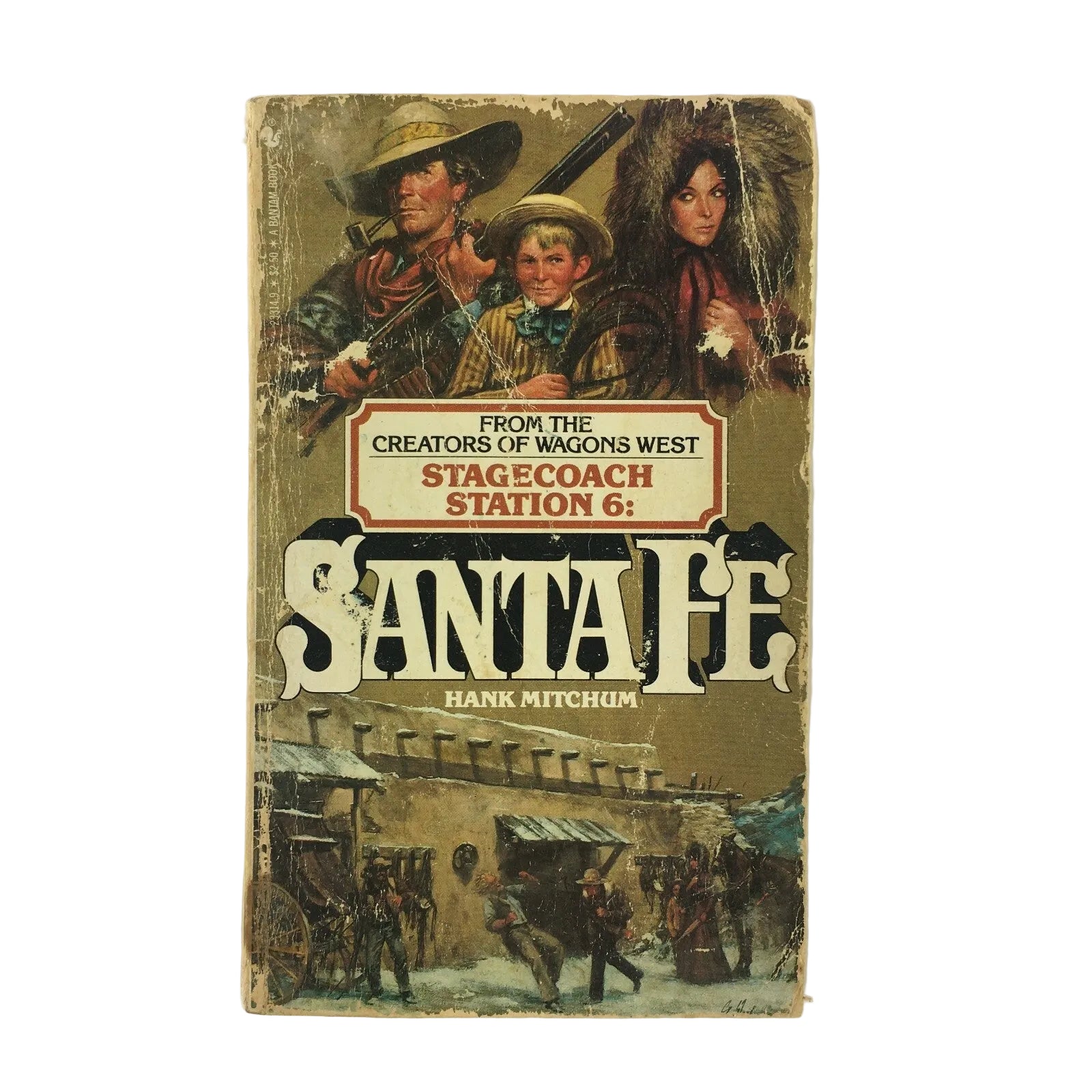 Stage Coach Station 6: Santa Fe Hank Mitchum