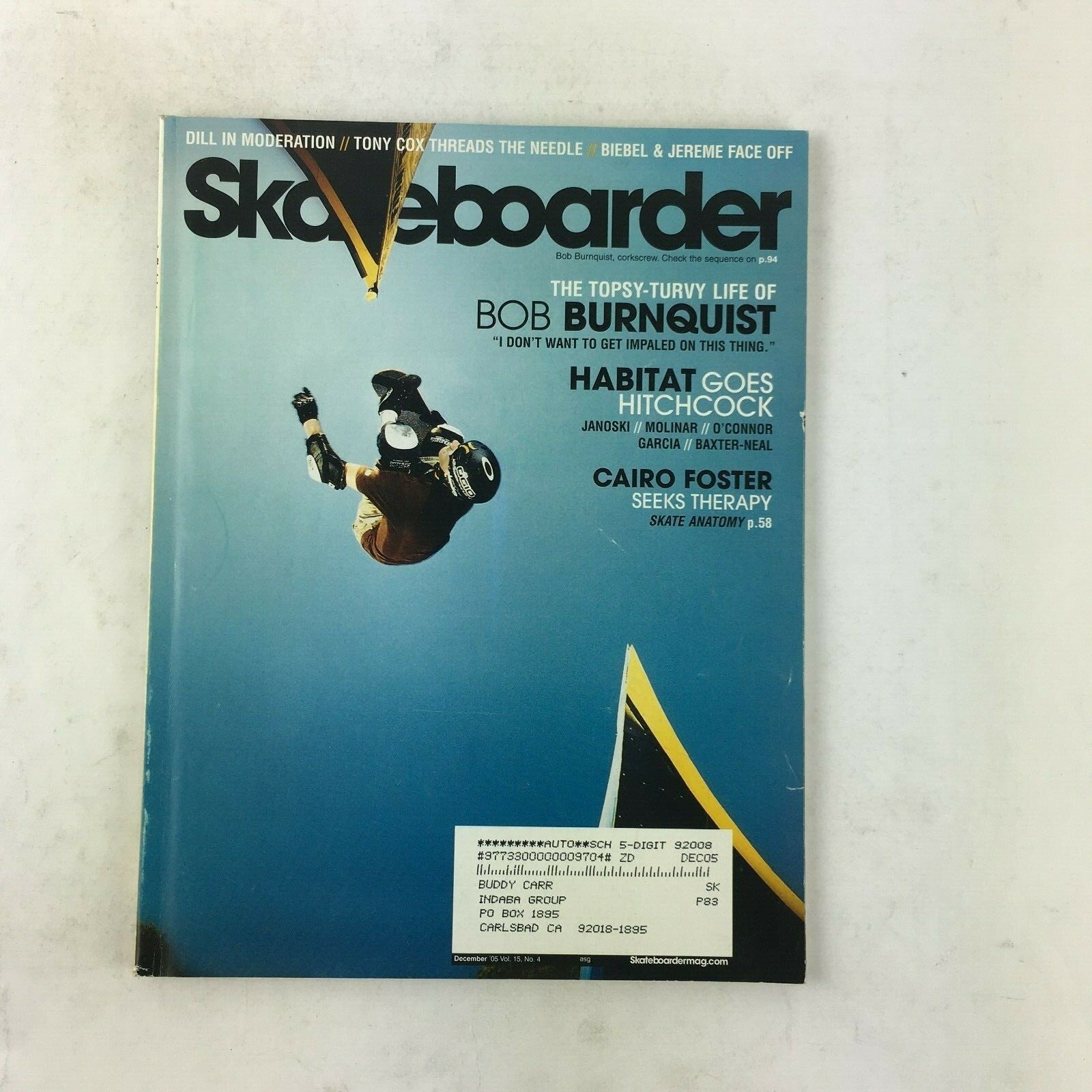 December 2005 Skateboarder Magazine Bob Burnquist Habitat Cairo Foster