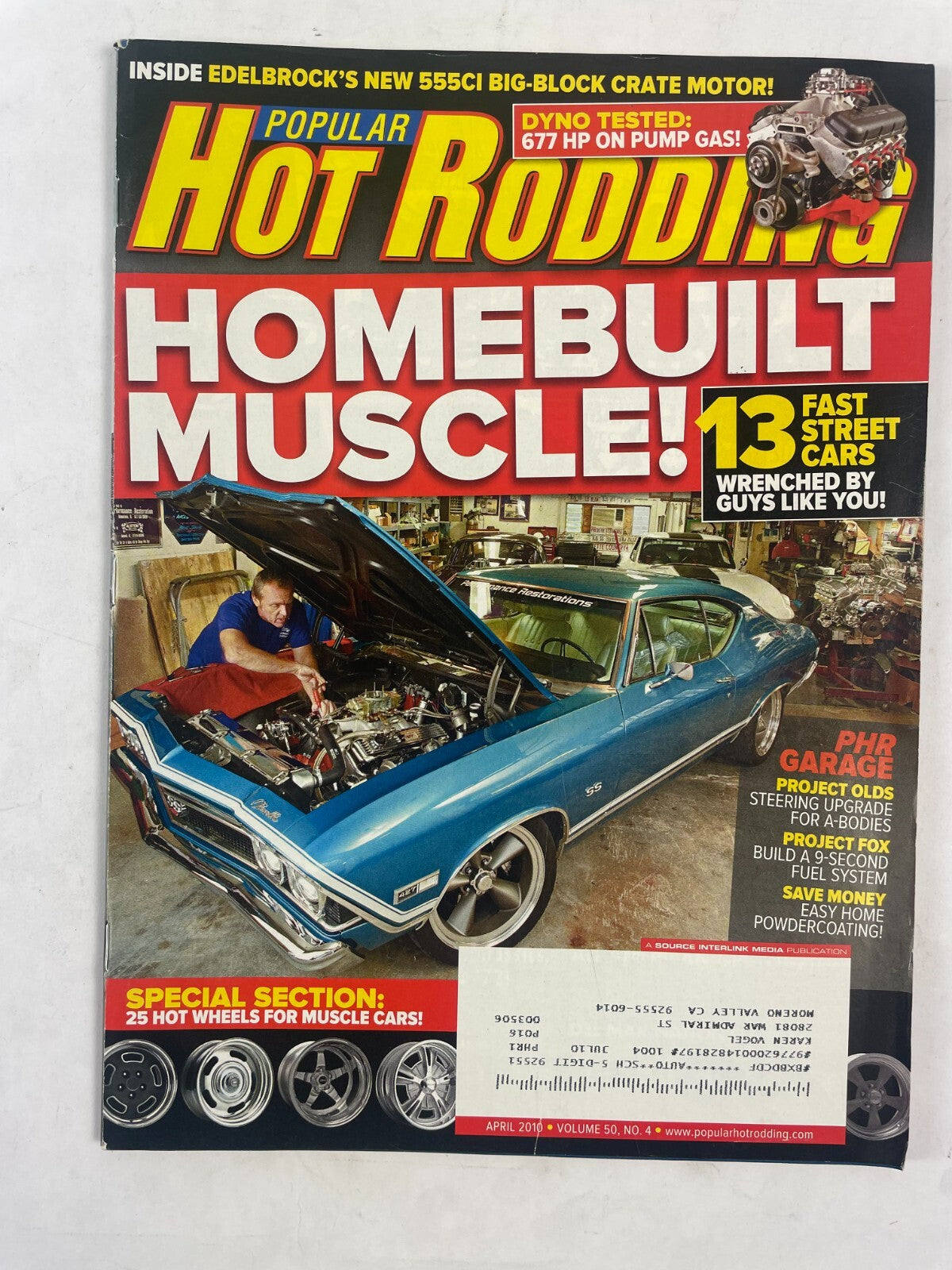 April 2010 Hot Rodding Magazine Homebuilt Muscle! 13 Fast Street Cars Wrenched