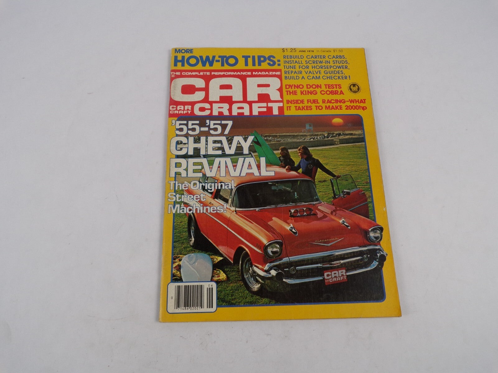 June 1978 Car Craft '55-'57 Chevy Revival The Original Street Machines! Rebuild
