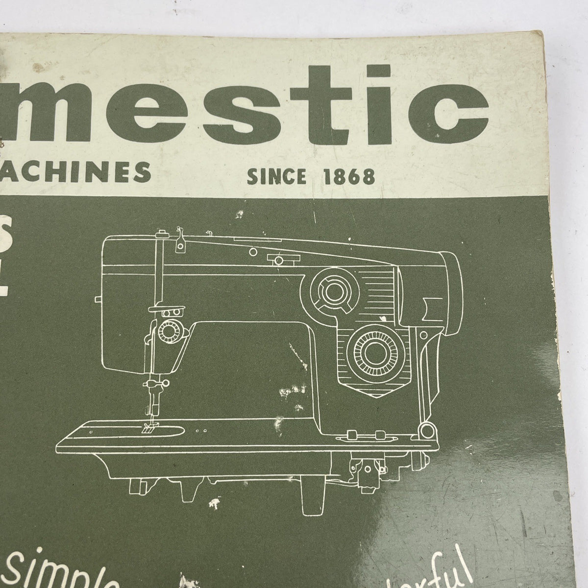 OEM Domestic Model 712 Sewing Machine Owners Instruction Manual - ORIGINAL COPY