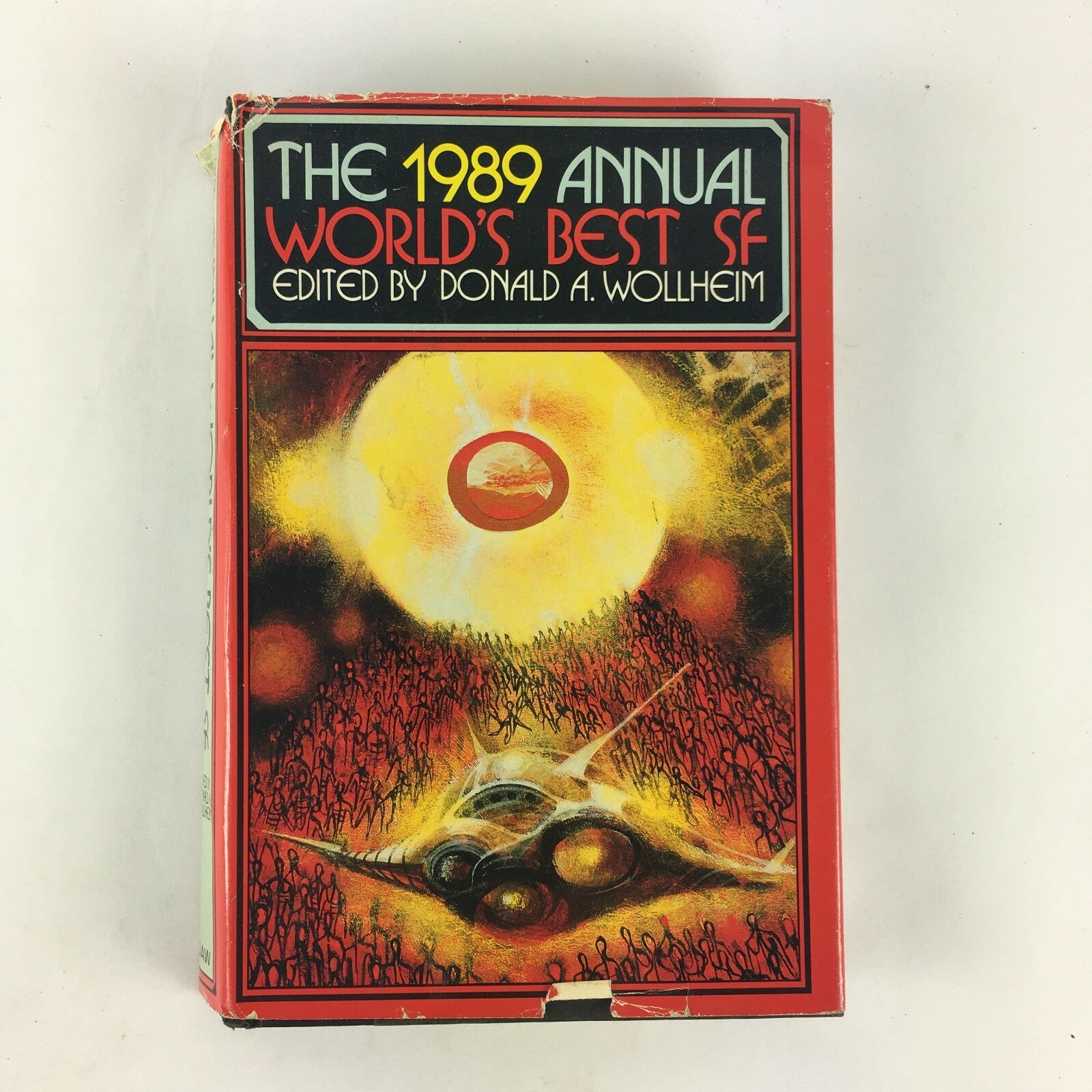 The 1989 Annual World's Best SF Edited by Donald A.Wollheim