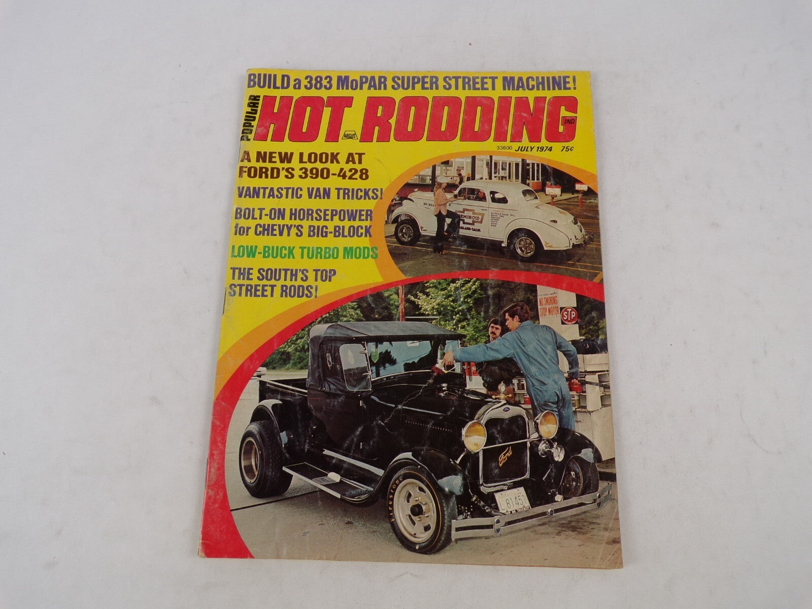 July 1974 Hot Rodding Magazine Build A 383 Mopar Super Street Machine! Popular A