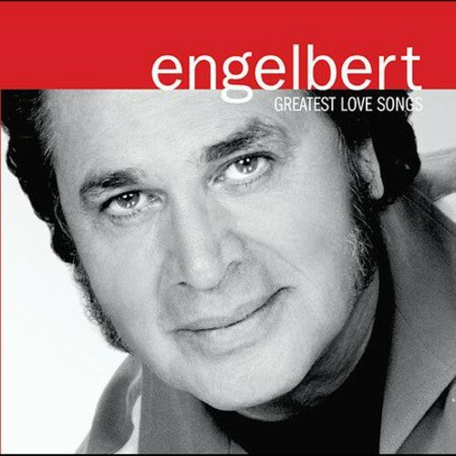 ENGELBERT HUMPERDINCK (VOCAL) - GREATEST LOVE SONGS NEW CD Sealed - #8
