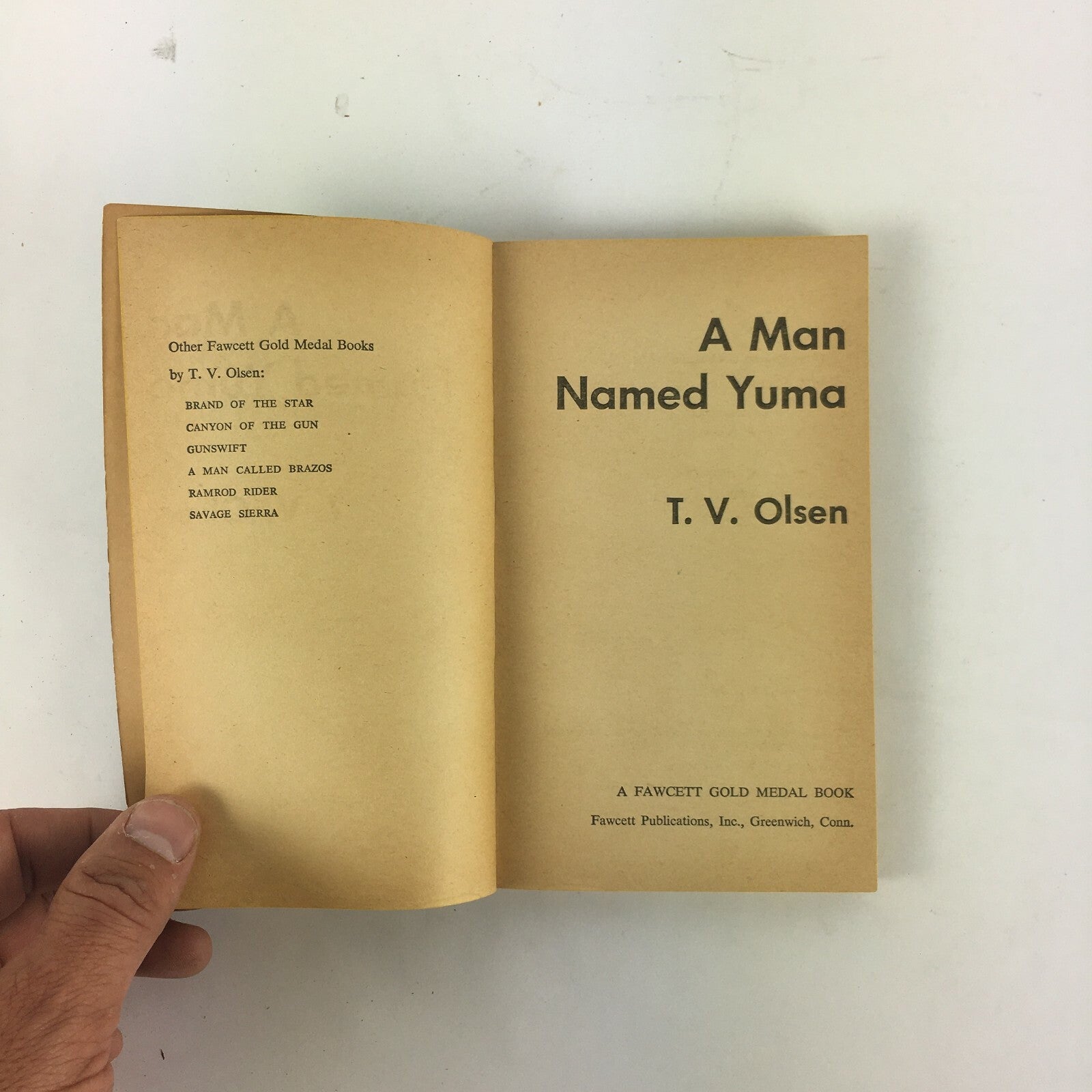 A Man Named Yuma By T.v. Olsen No one bothered much about Yuma