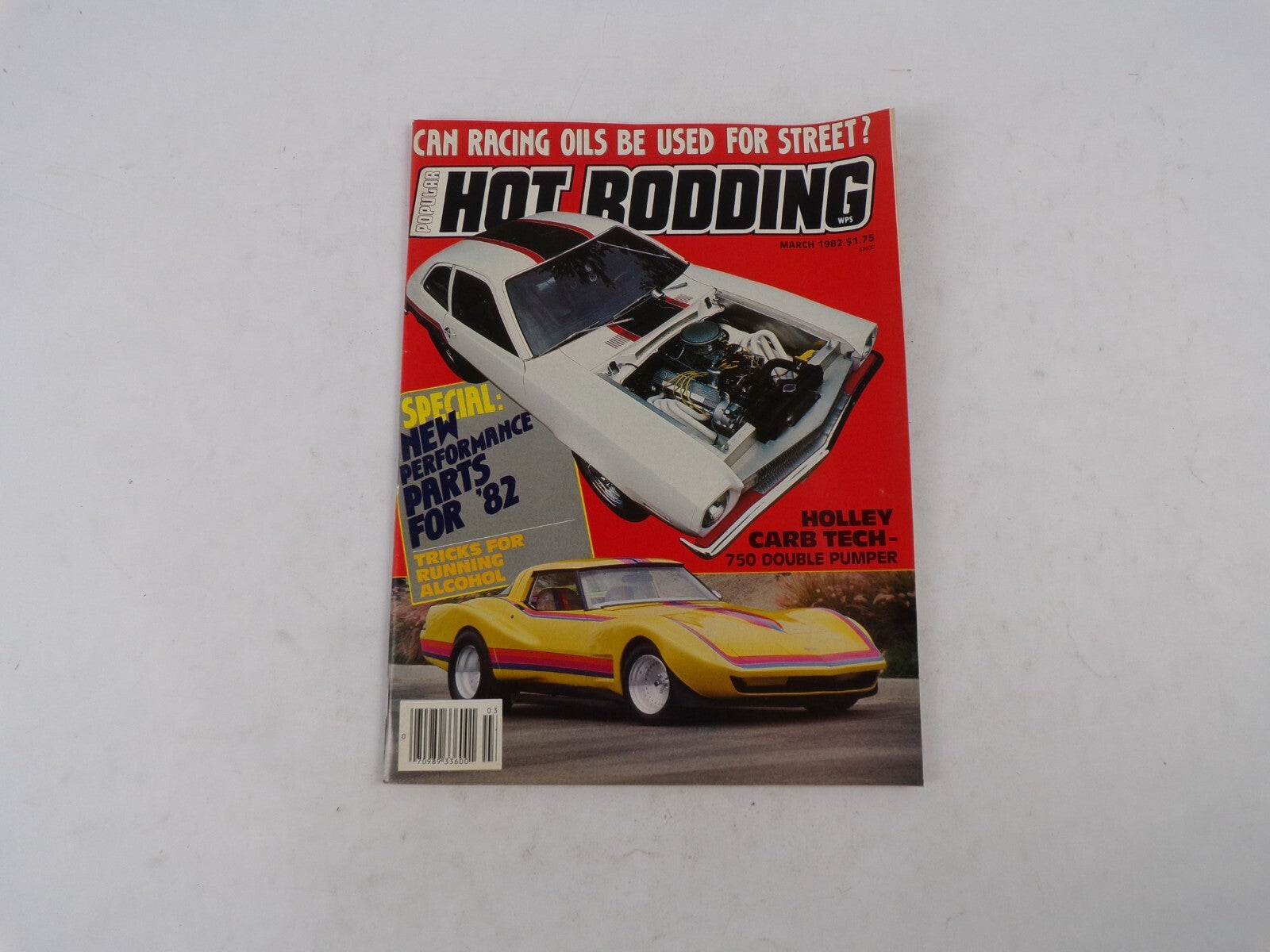 March 1982 Hot Rod Magazine Can Racing Oils Be Used For Street? Special: New Per