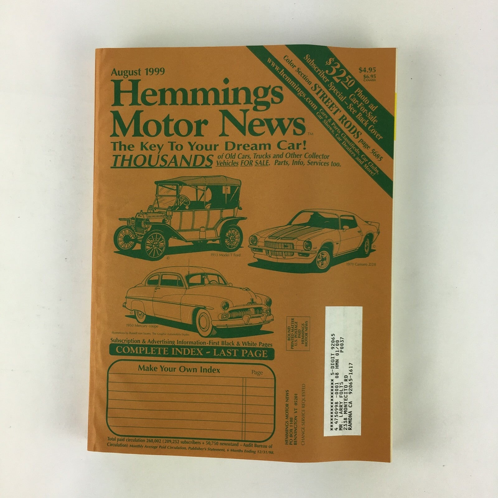 August 1999 Hemmings Motor News The Key To Your Dream Car! thousands of Old Cars