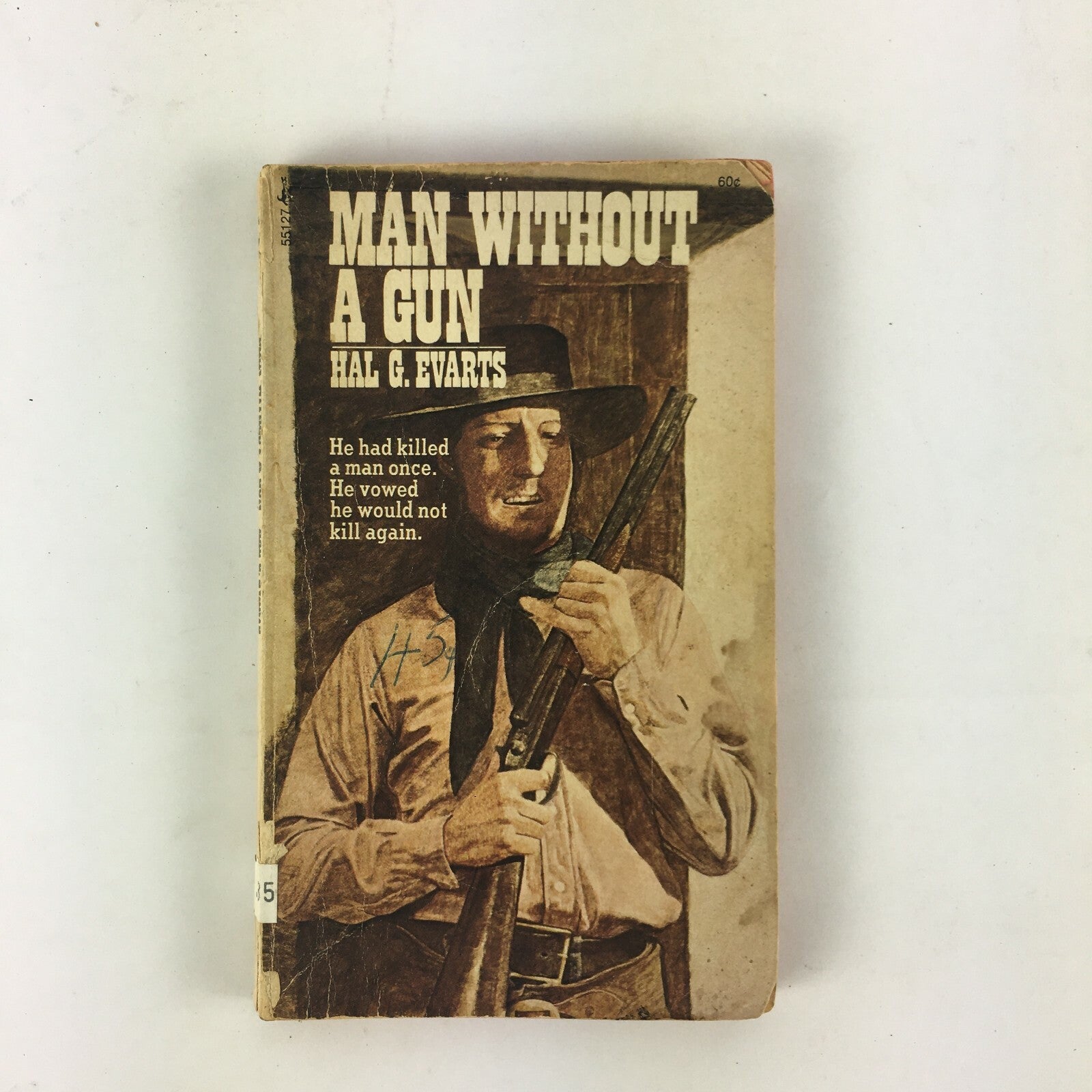 Man Without A Gun Hal G.Evarts He had killed a Man Once he would not kill again.
