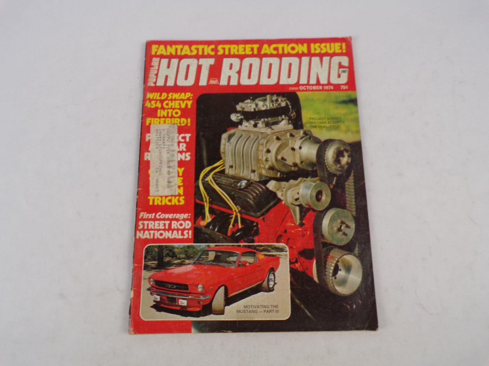 October 1974 Hot Rodding Magazine Fantastic Street Action Issue! W