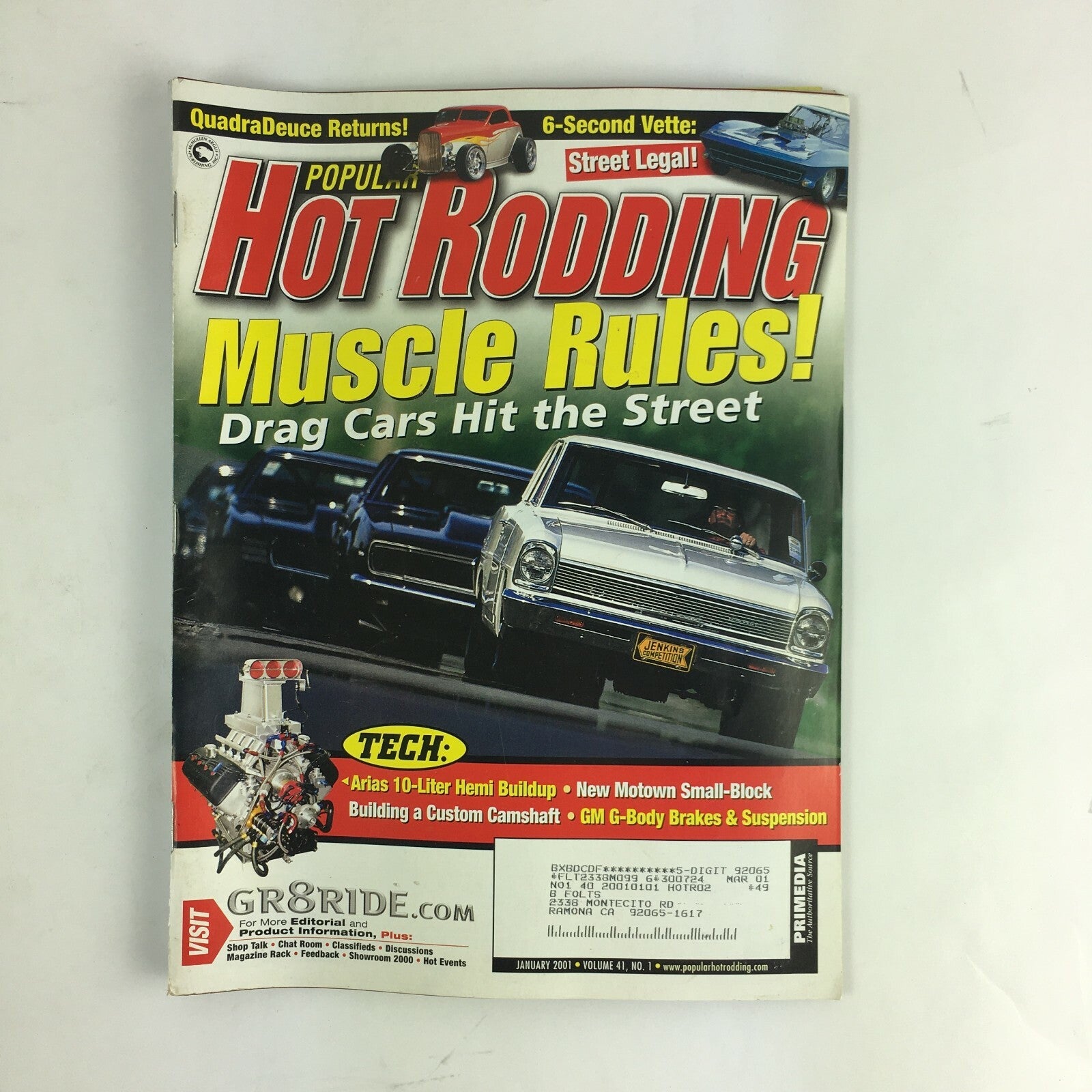 January 2001 Hot Rodding Magazine Muscle Rules! Drag Cars Hit the Street 