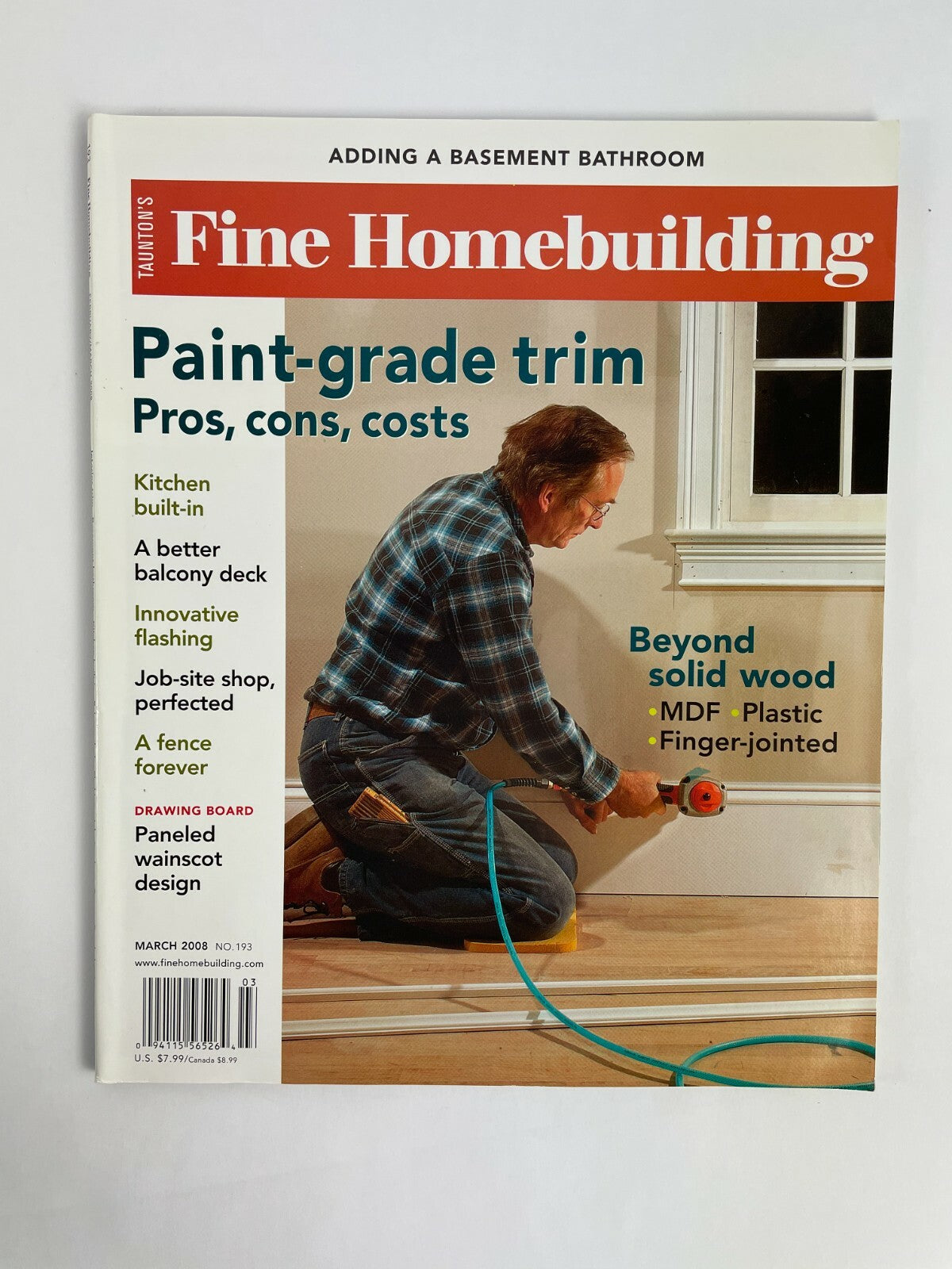 March 2008 Fine Homebuilding Magazine Paint Grade Trim Pros Cons Costs Wood #B