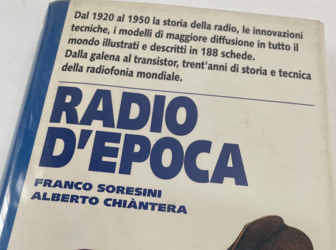 RADIO D'EPOCA Franco Soresini Alberto Chiantera Italian  Antique Radio Guide