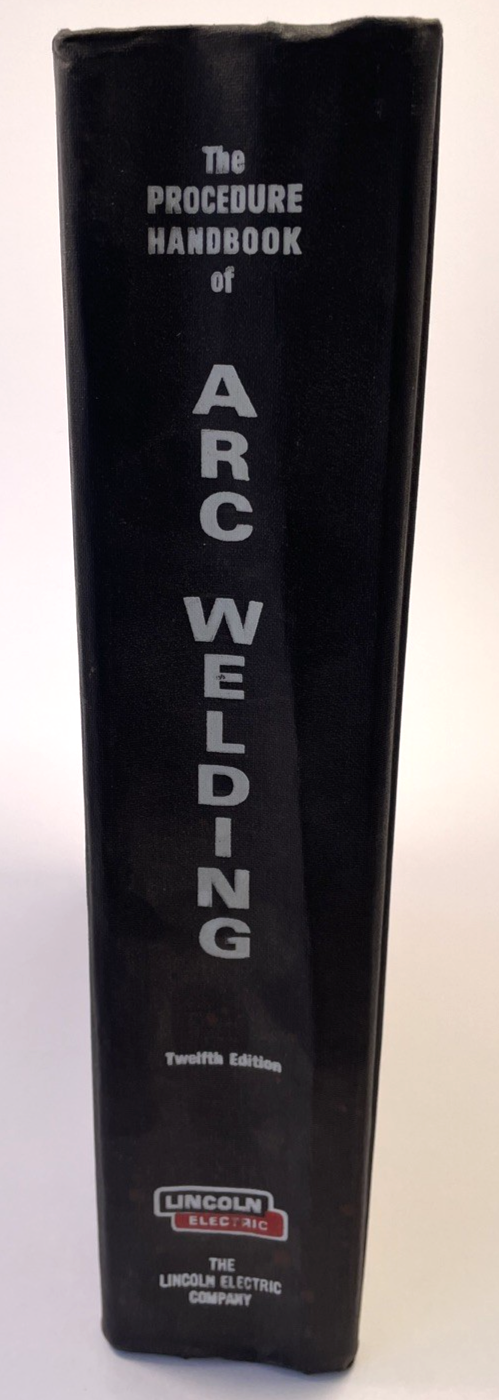 1973 The Procedure Handbook of Arc Welding Twelfth Edition by Lincoln Electric