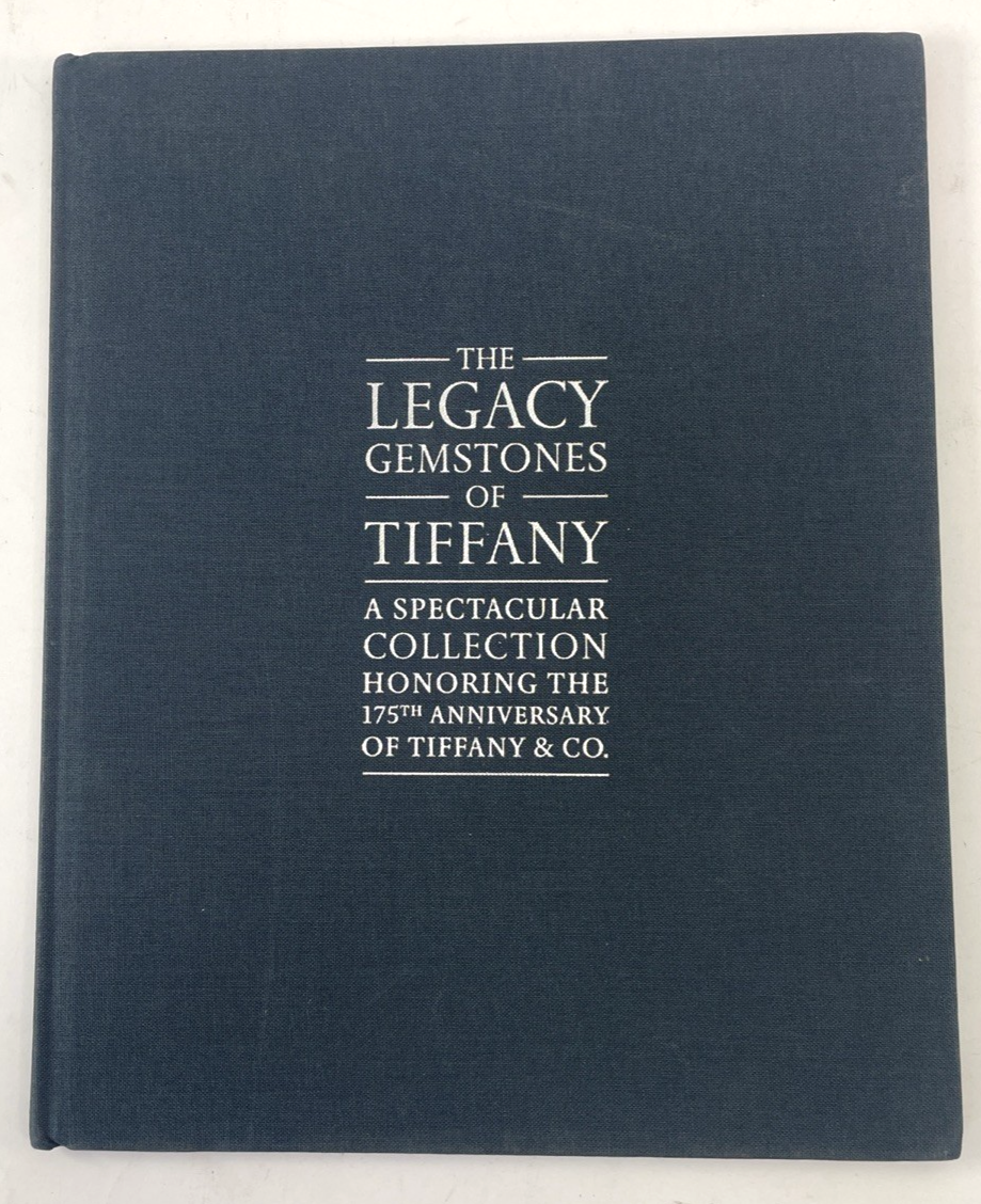 The Legacy Gemstones of Tiffany A Spectacular Collection 175th Anniversary Book