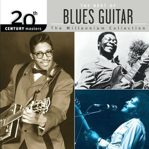 20th Century Masters The Millennium Collection: The Best of Blues Guitar CD #33