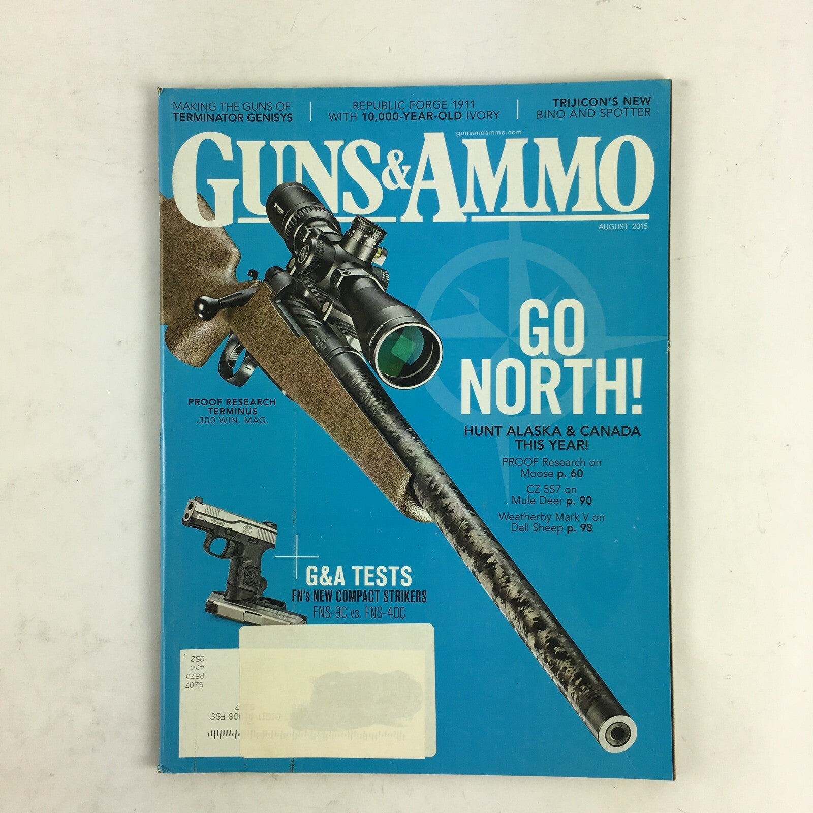 August 2015 Guns & Ammo Magazine Go North! Hunt Alaska & Canada Weatherby Mark