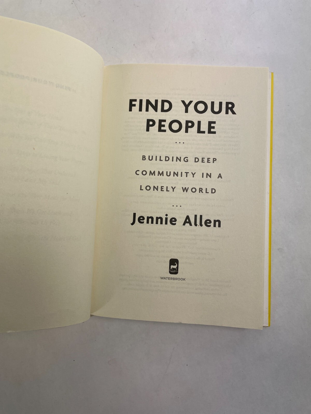 Find Your People Building Deep Community in a Lonely Word Jennie Allen
