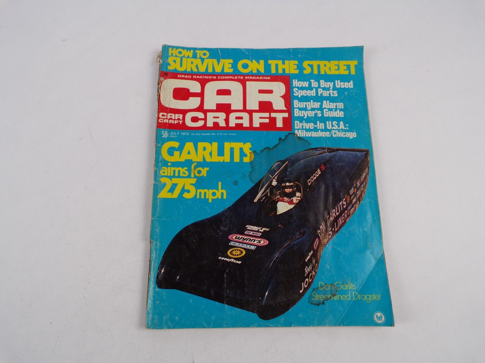 July 1972 Car Craft Garlits Aims For 275mph How To Survive On The Street On The