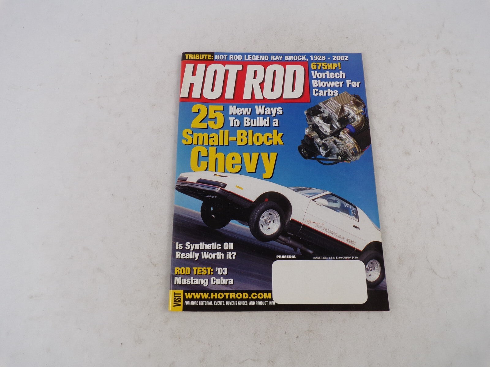 August 2002 Hot Rod 25 New Ways To Build A Small-Block Chevy Is Synthetic Oil Re
