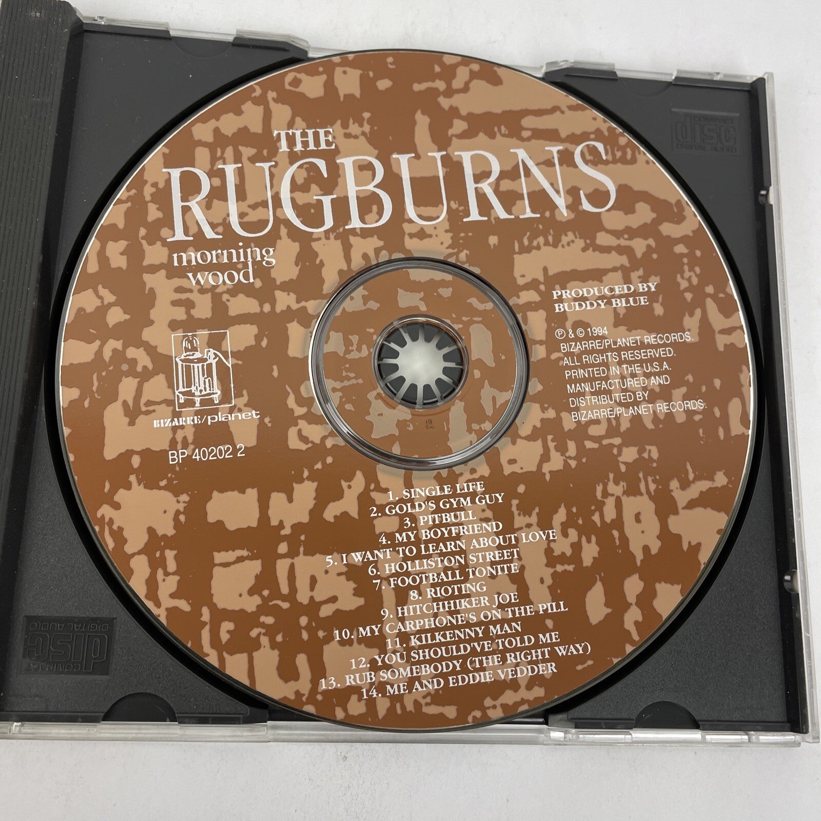 The Rugburns Digital Audio CD " MORNING WOOD " 1995 Bizarre Planet Records - PQR