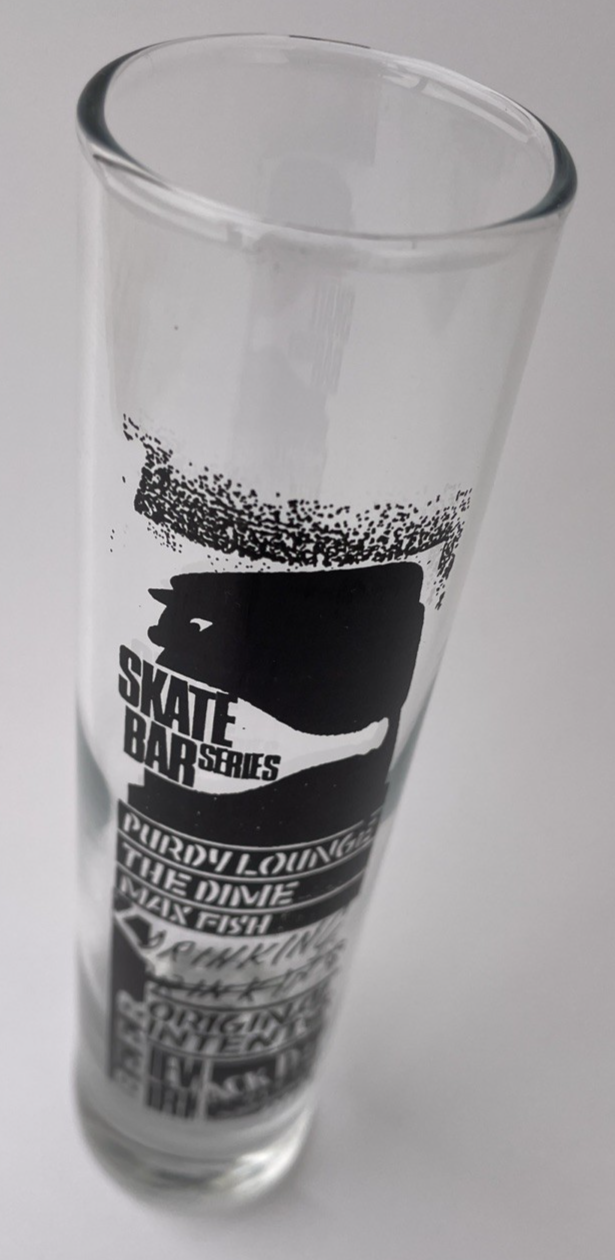 Skateboard Skate Bar Series Tall Shot Glass - The DIME Max Fish PURDY LOUNGE  JD