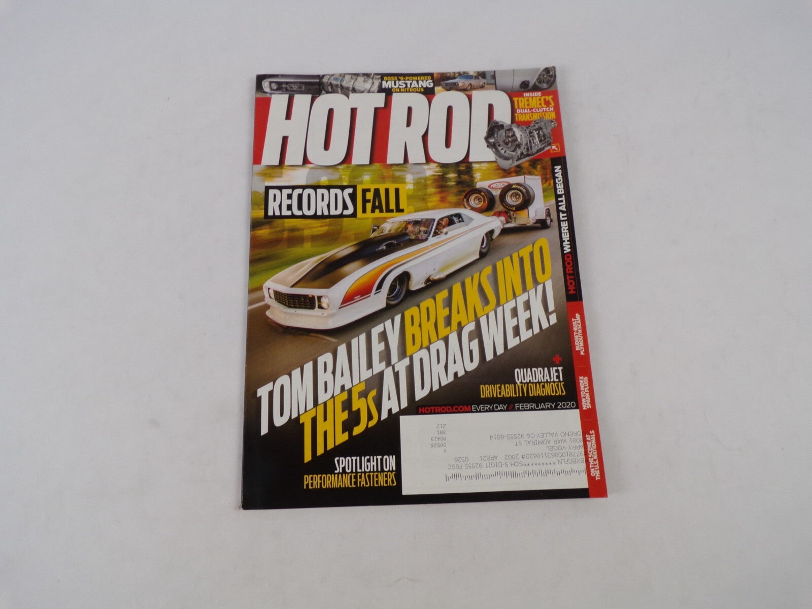 February 2020 Hot Rod Magazine  Records Fall Tombailey Breaks Into The 5s At Dra