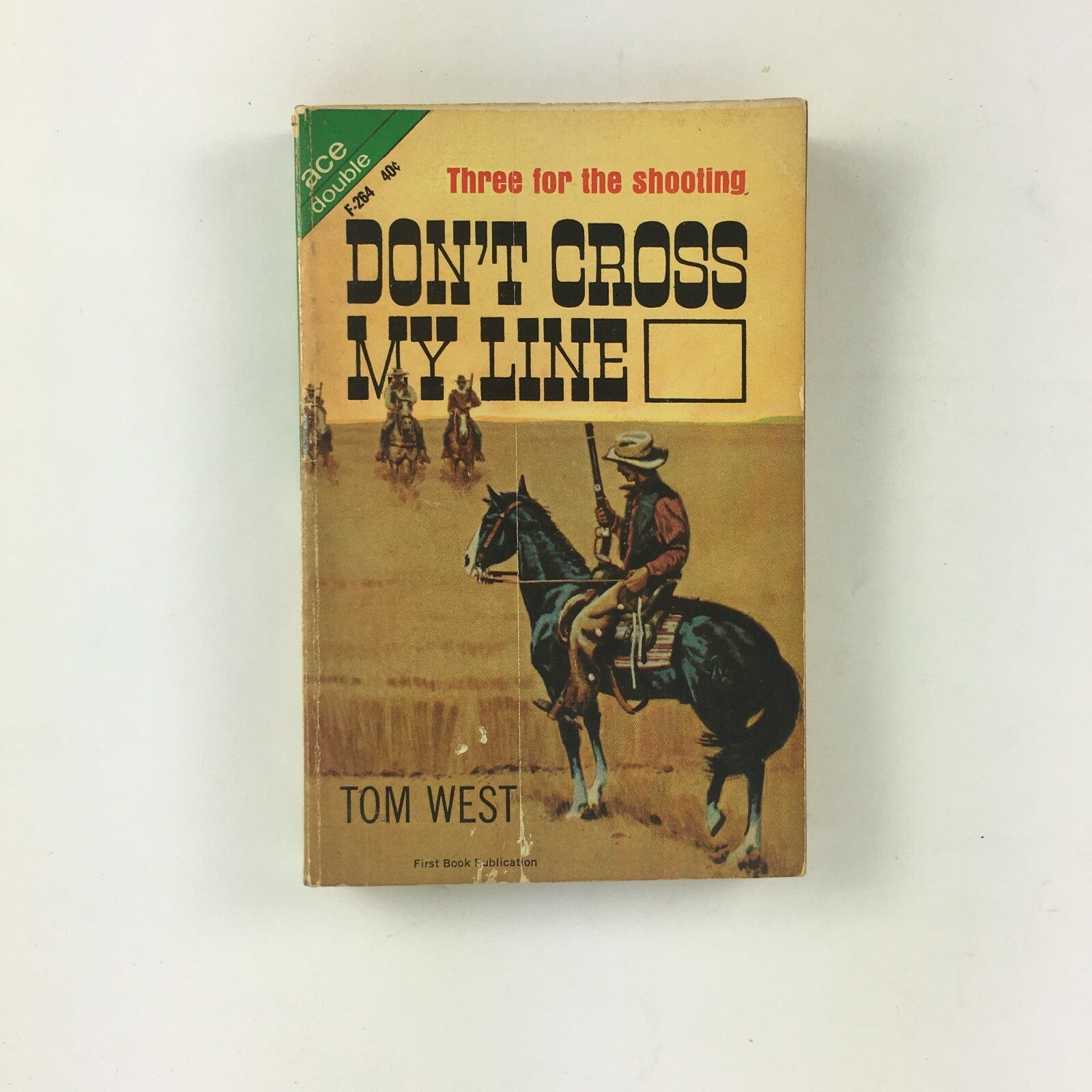 Three for the shooting Don't Cross My Line by Tom West