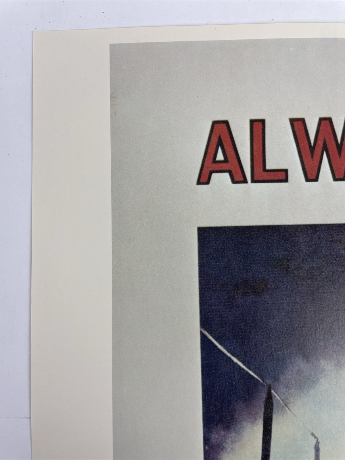 Always Alert : THE NAVY Has a Career to Offer the Ambitious Youth POSTER 20"X16"